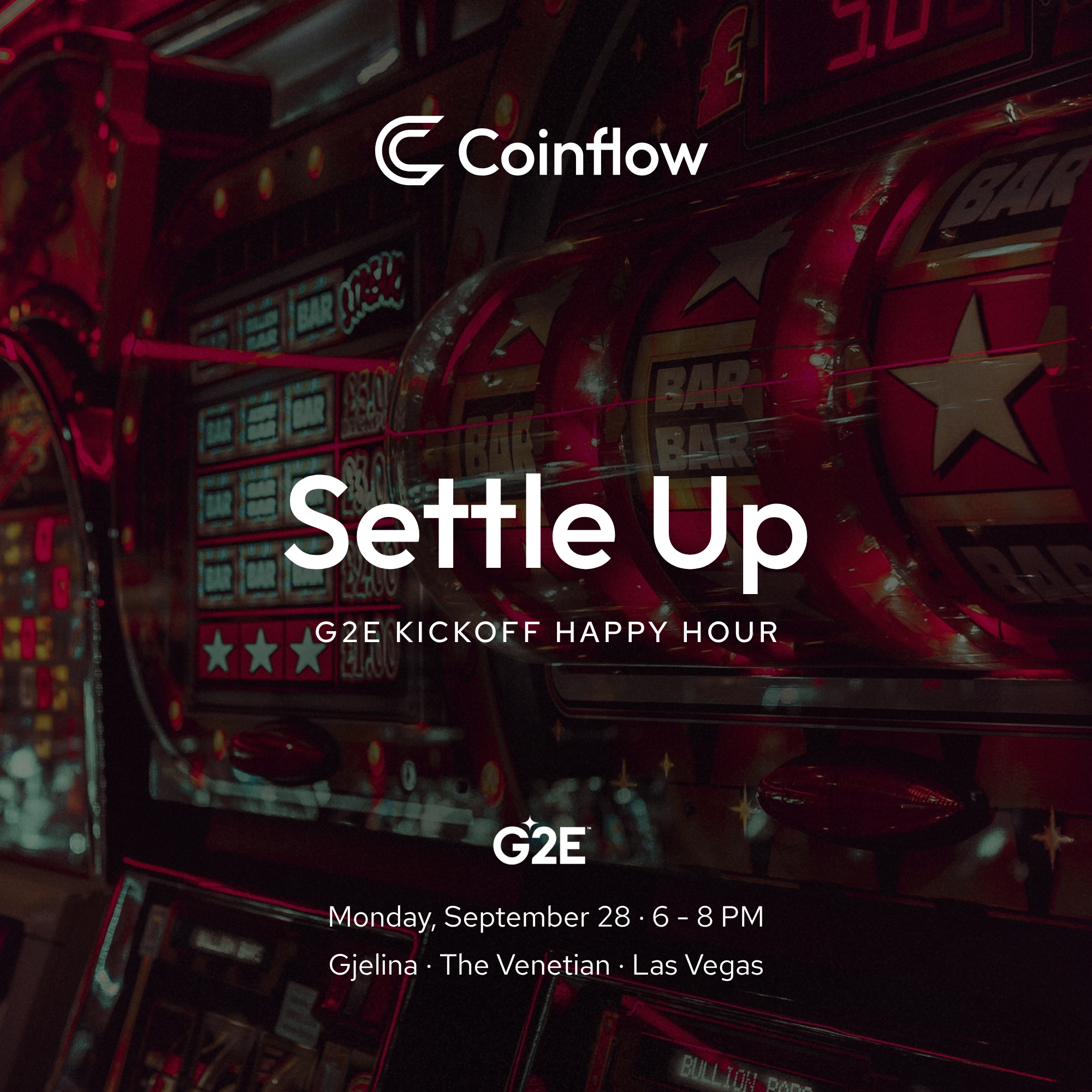 Settle Up | G2E Kickoff Happy Hour Hosted by Coinflow