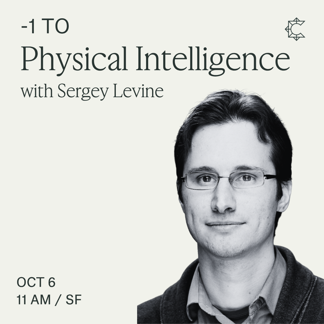 -1 to Physical Intelligence with Sergey Levine