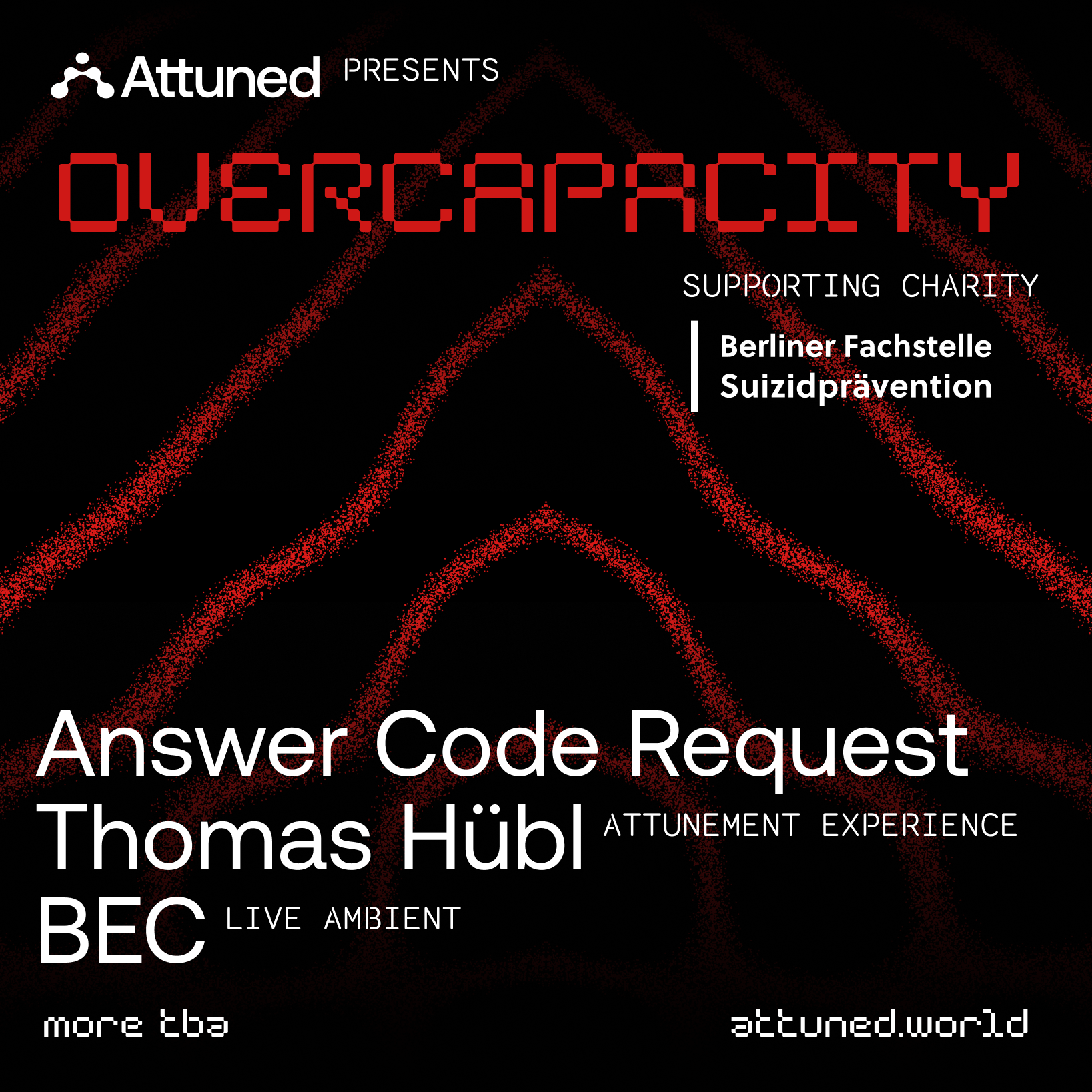 Attuned presents: OVERCAPACITY 001