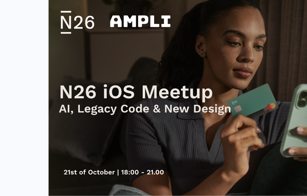 iOS Engineering Meetup, Ampli x N26