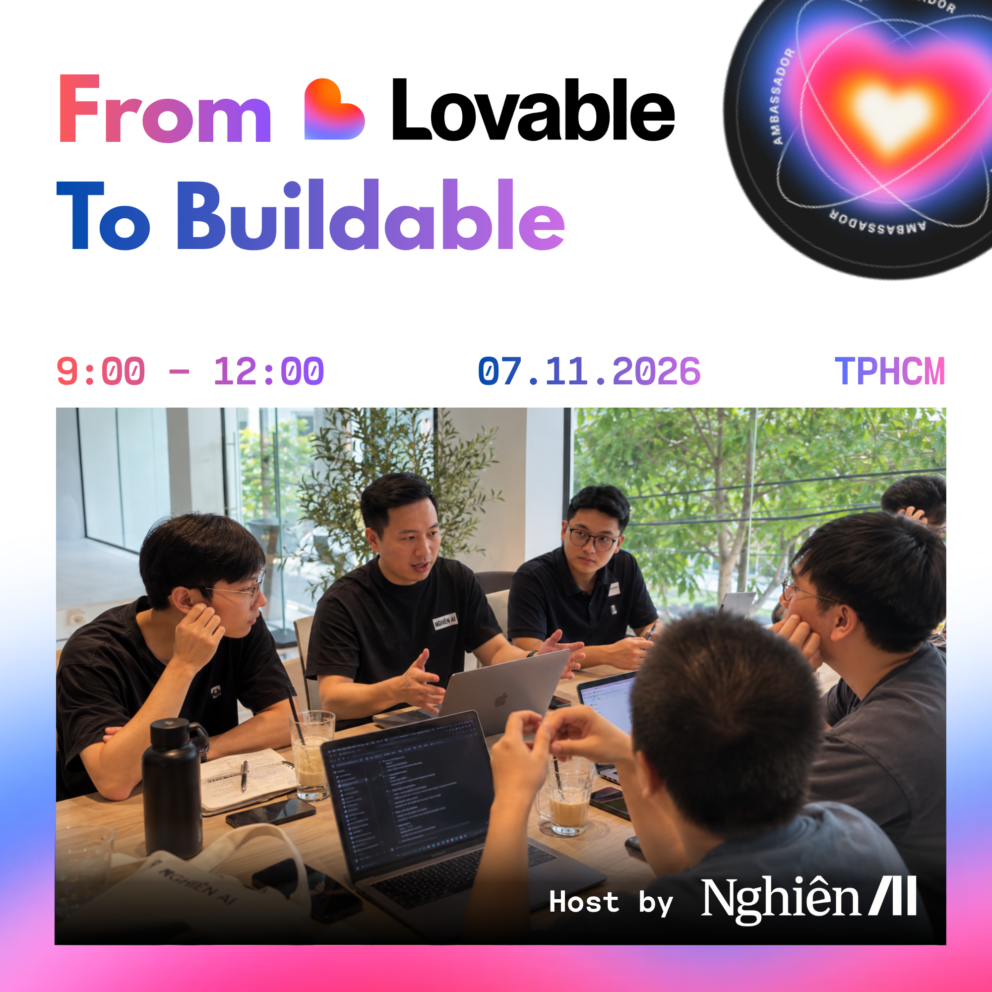 Nghiên Connect #6: From Lovable to Buildable