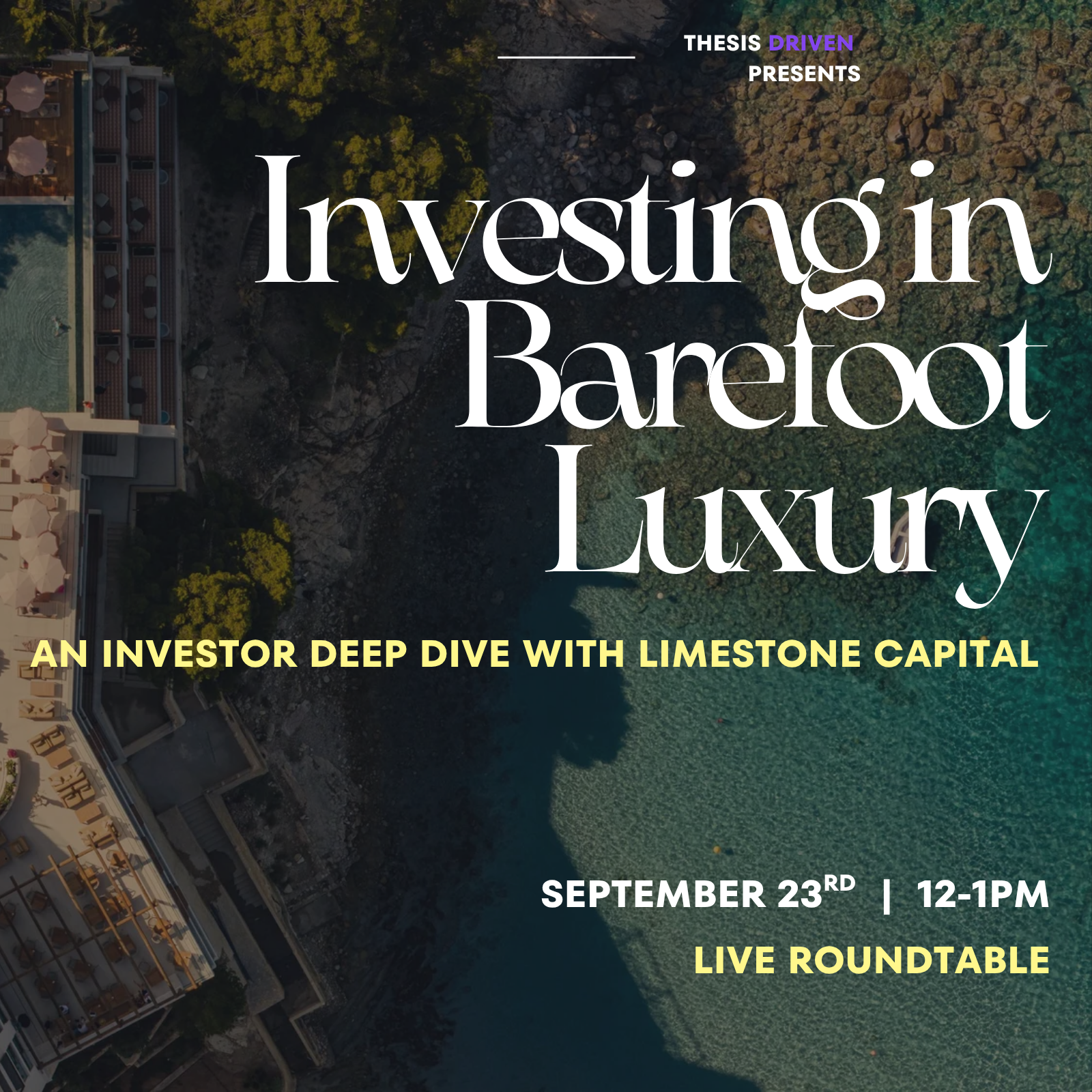 Investing in Barefoot Luxury: A Deep Dive on Limestone Capital