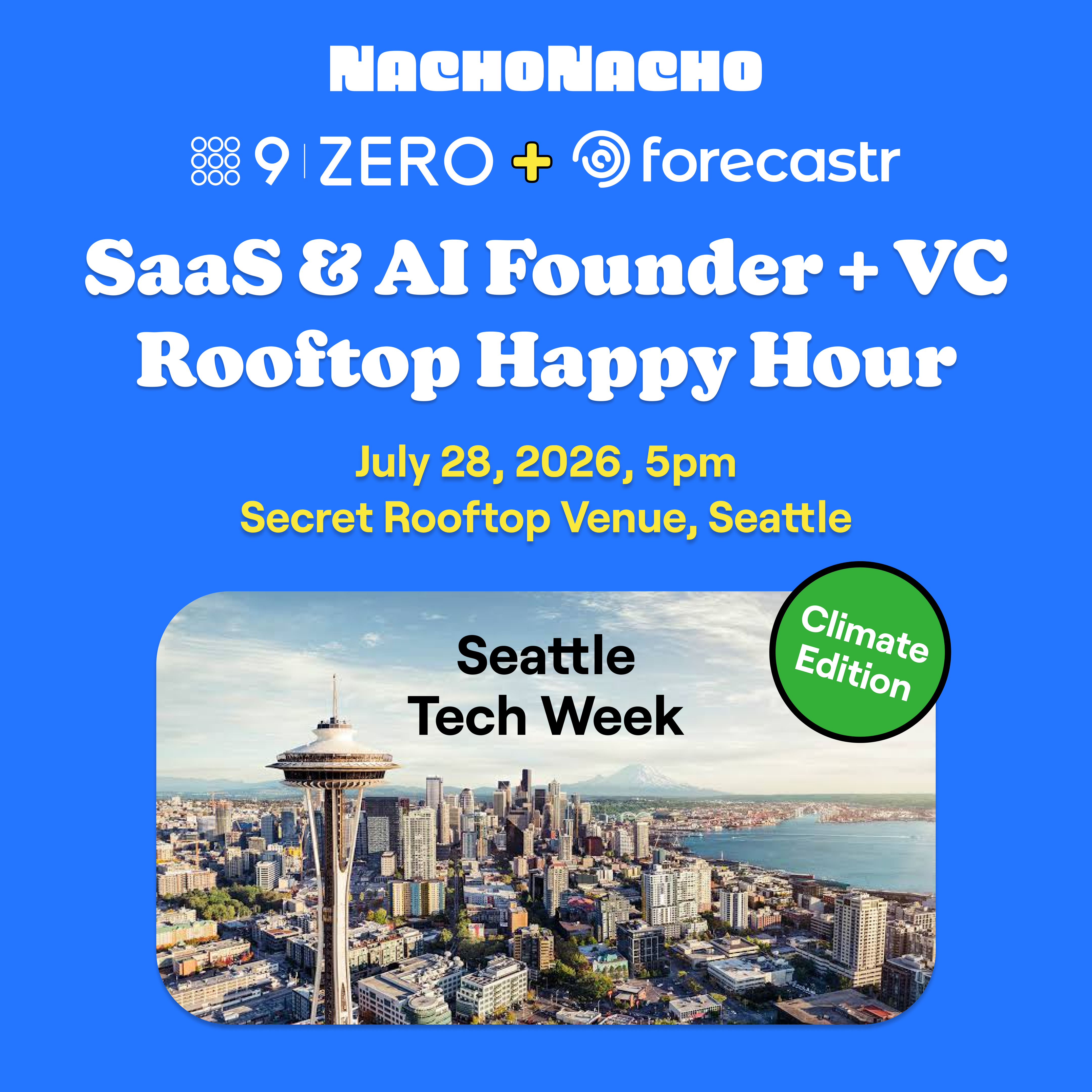 NachoTuesday: SaaS & AI Founder + Investor Rooftop Happy Hour | NachoNacho