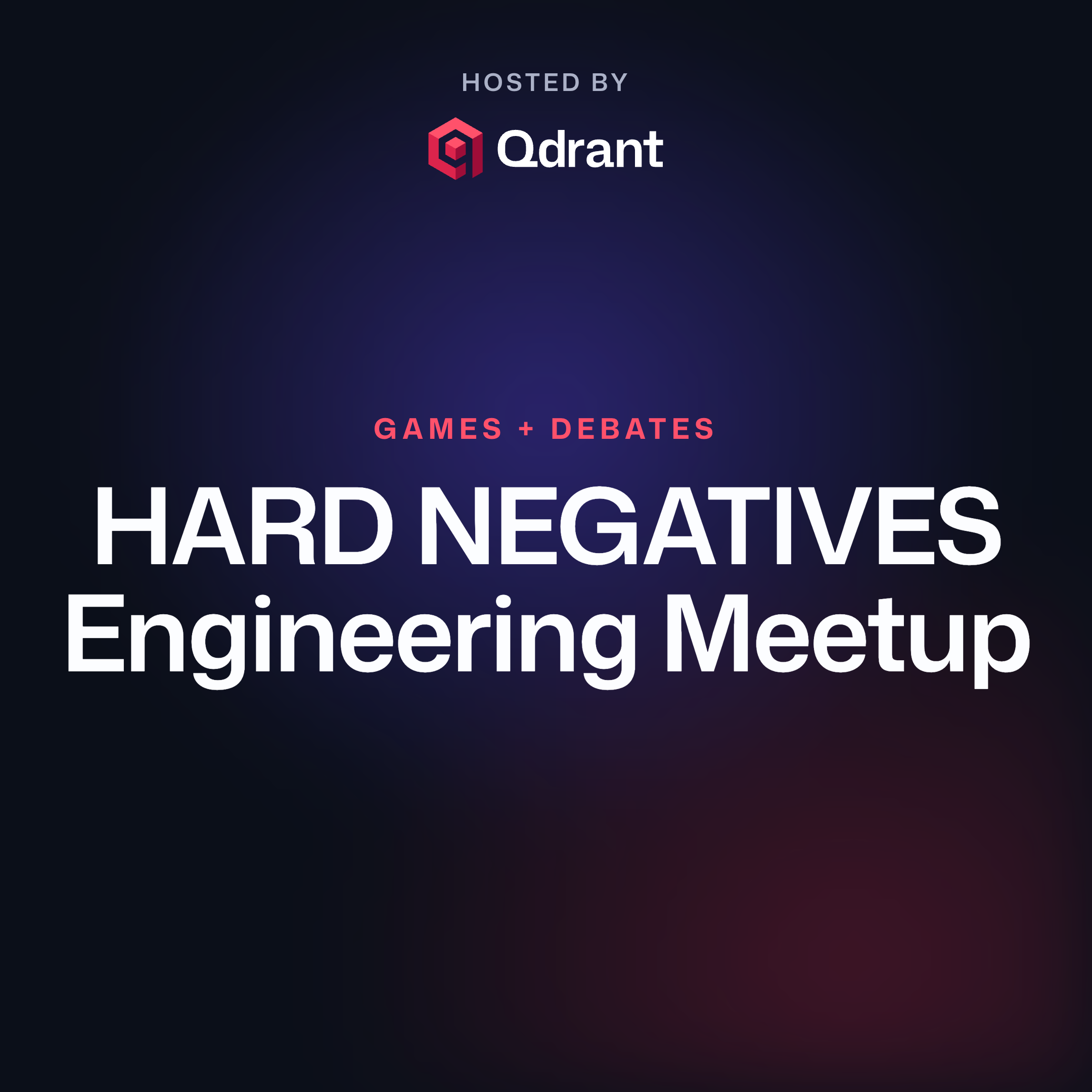 Hard Negatives: AI Engineers Debate & Game Night