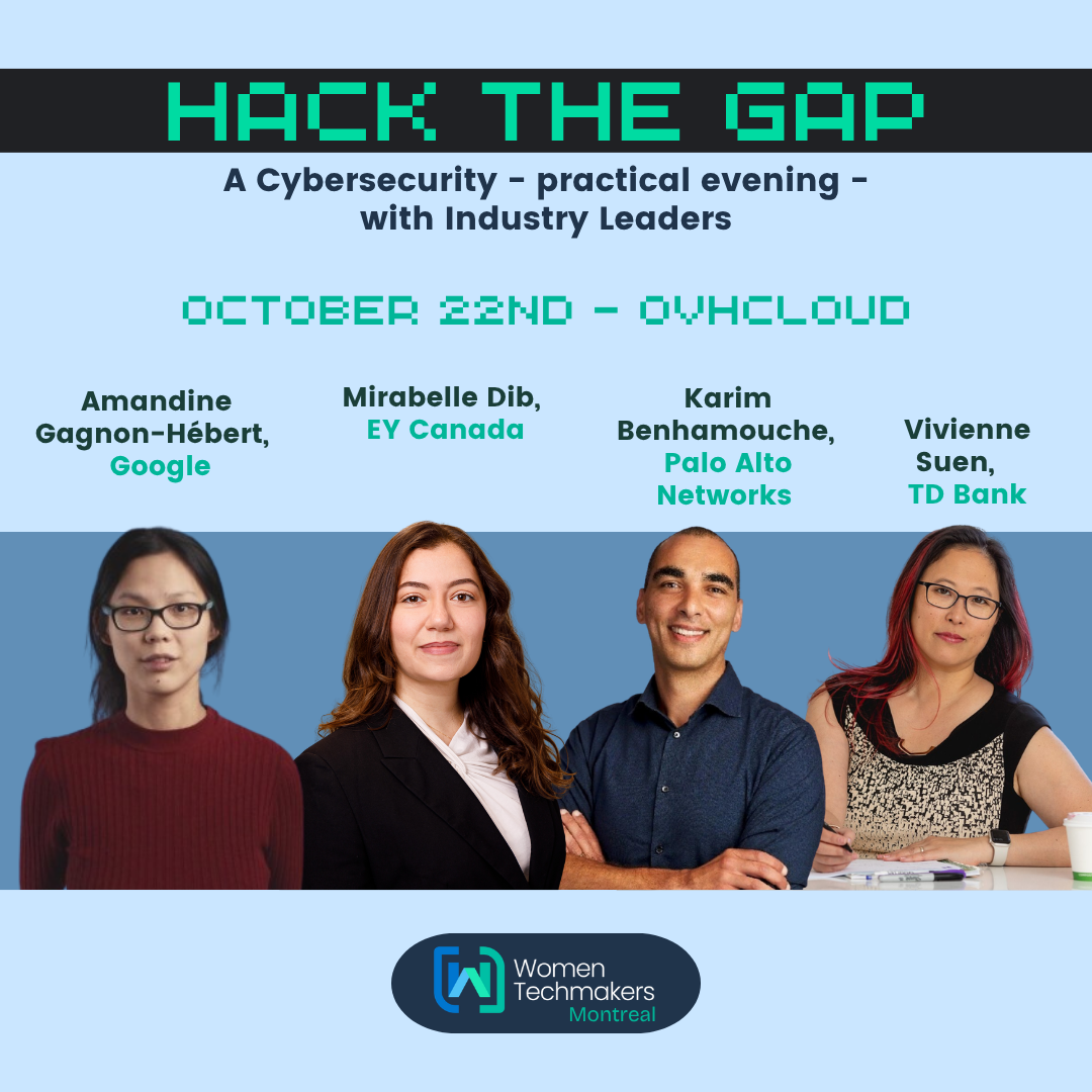 Hack The Gap! Women Techmakers Montreal x Cybersecurity