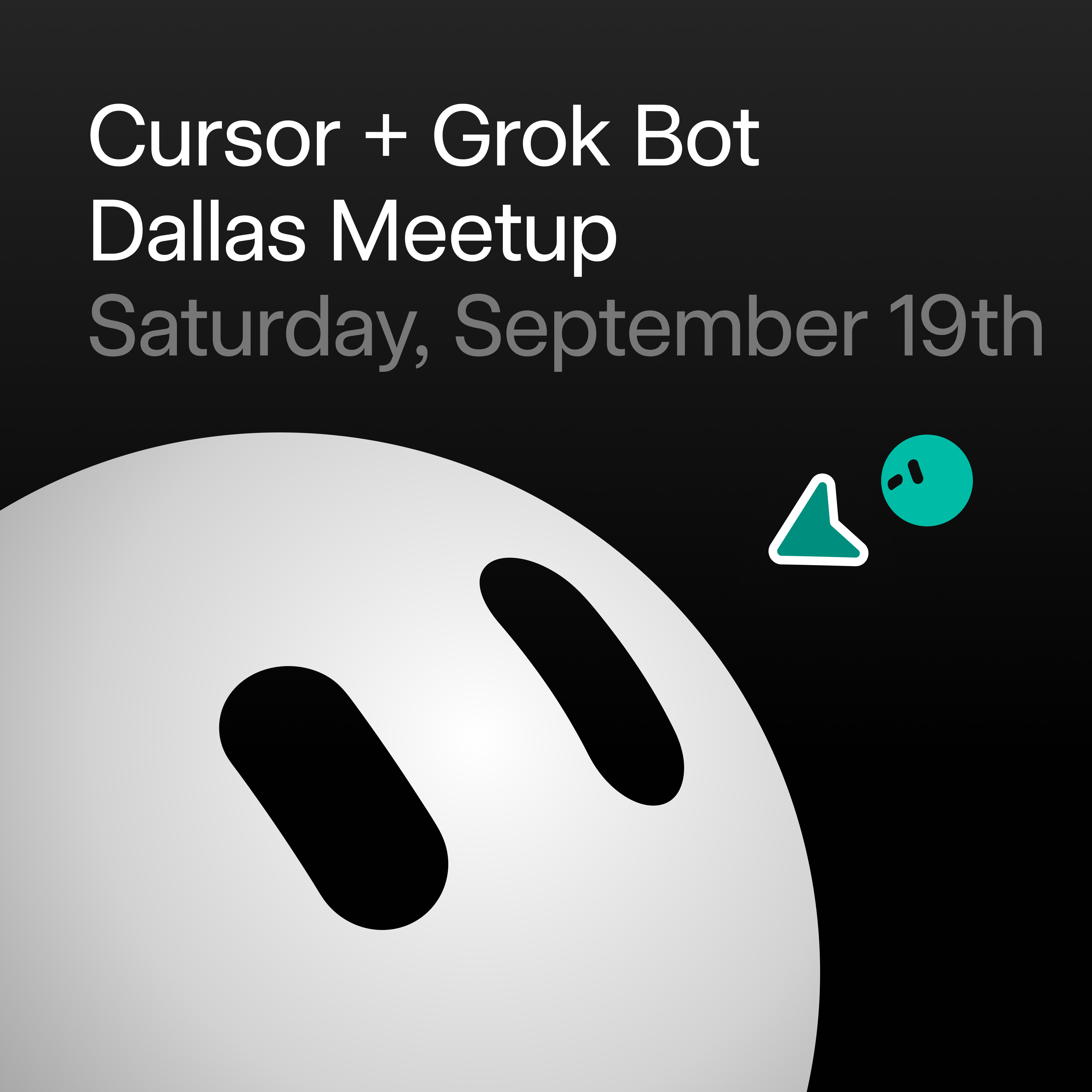 Cursor + Grok Bot Dallas Meetup