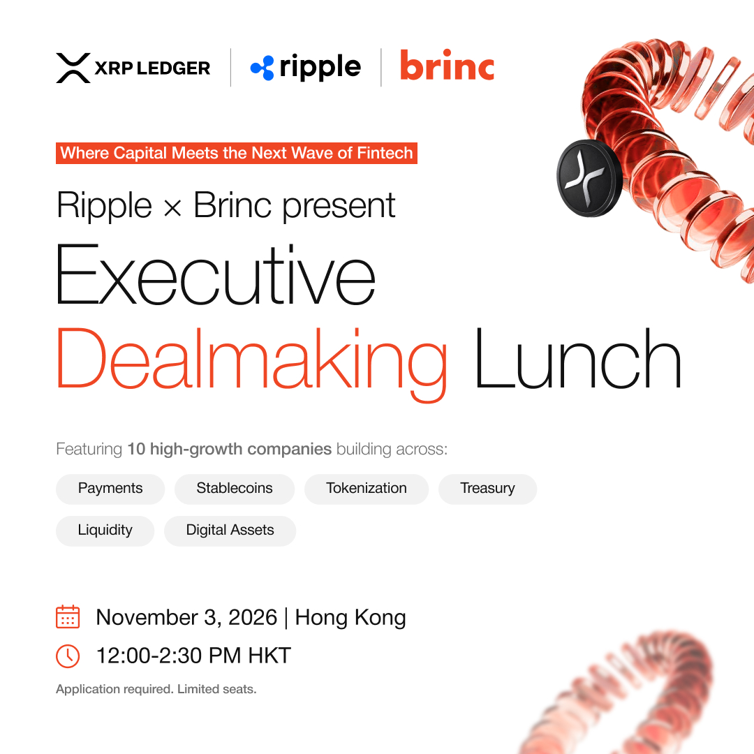 Ripple × Brinc 展示会:高管交易午餐会
