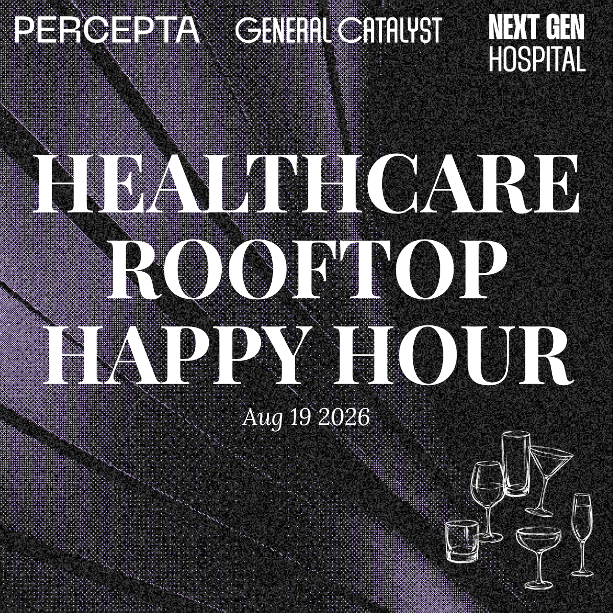 Next Gen Hospital x Percepta Rooftop Happy Hour