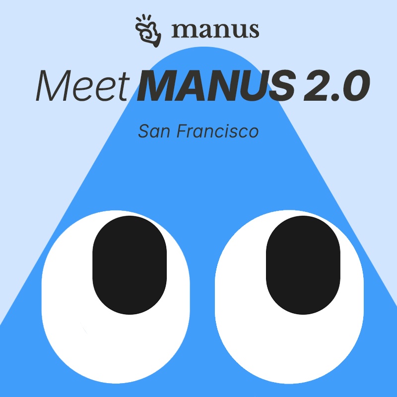 Meet Manus 2.0: Breakfast Meetup in San Francisco