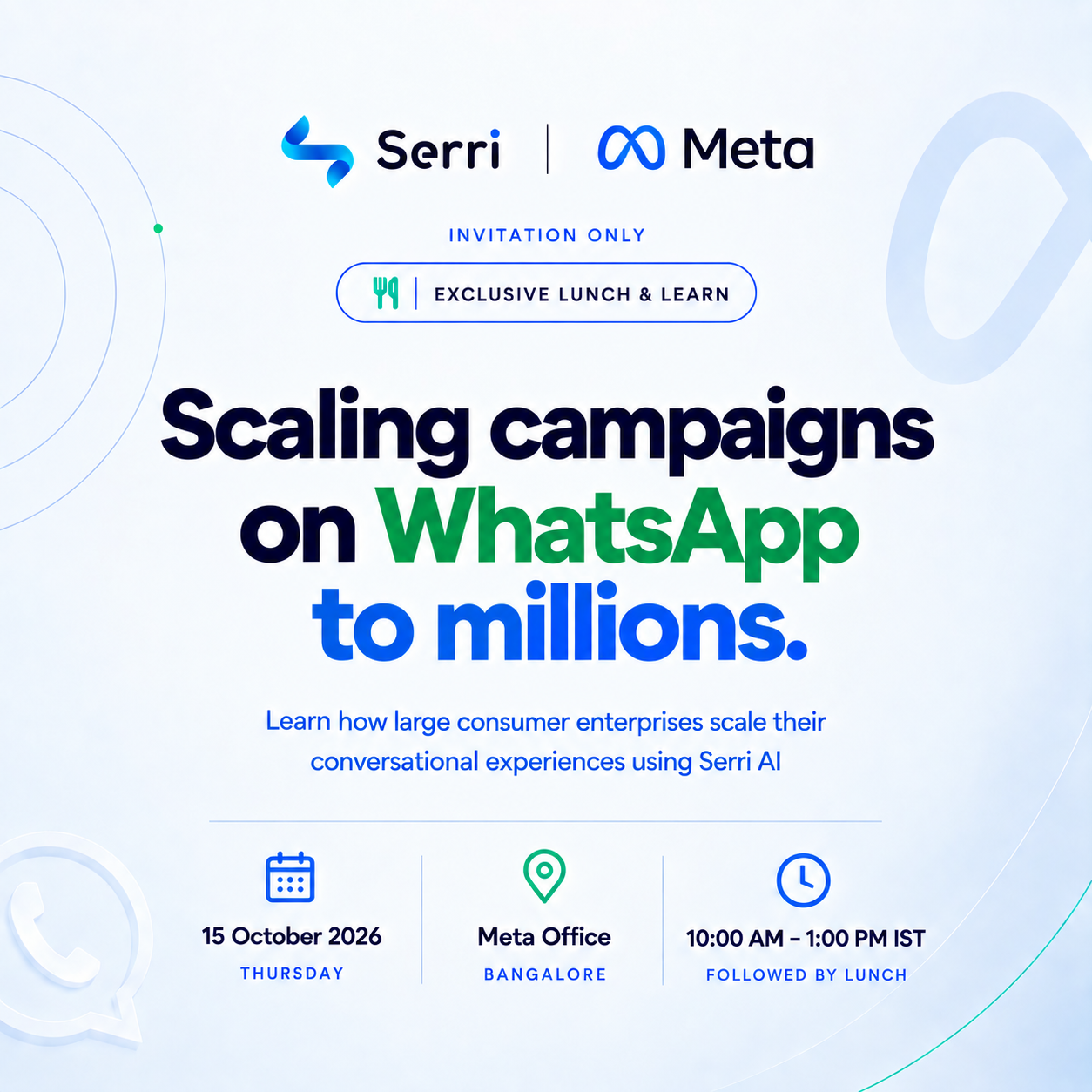 Serri X Meta, Lunch & Learn: Scaling campaigns on WhatsApp to Millions
