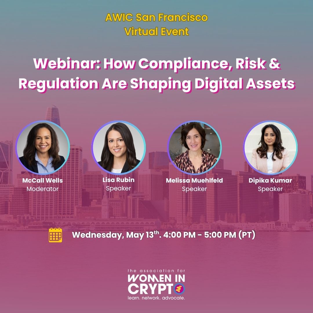 San Francisco AWIC Panel: How Compliance, Risk & Regulation Are Shaping Digital Assets