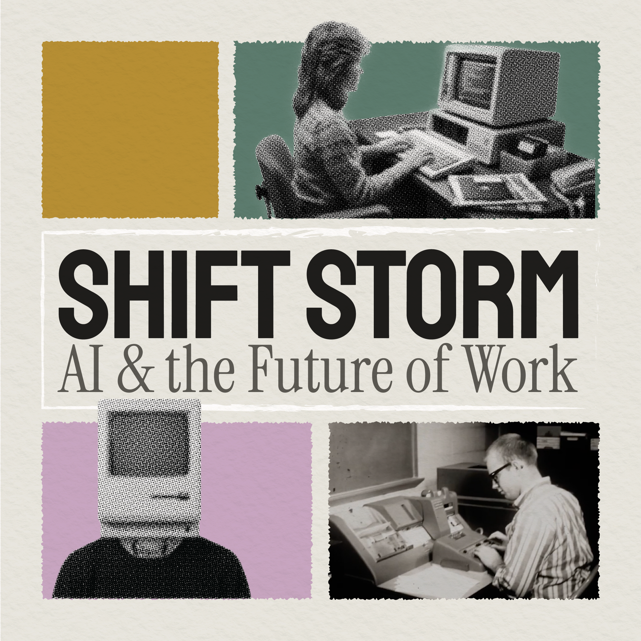 Shift Storm: AI & The Future of Work Podcast Launch