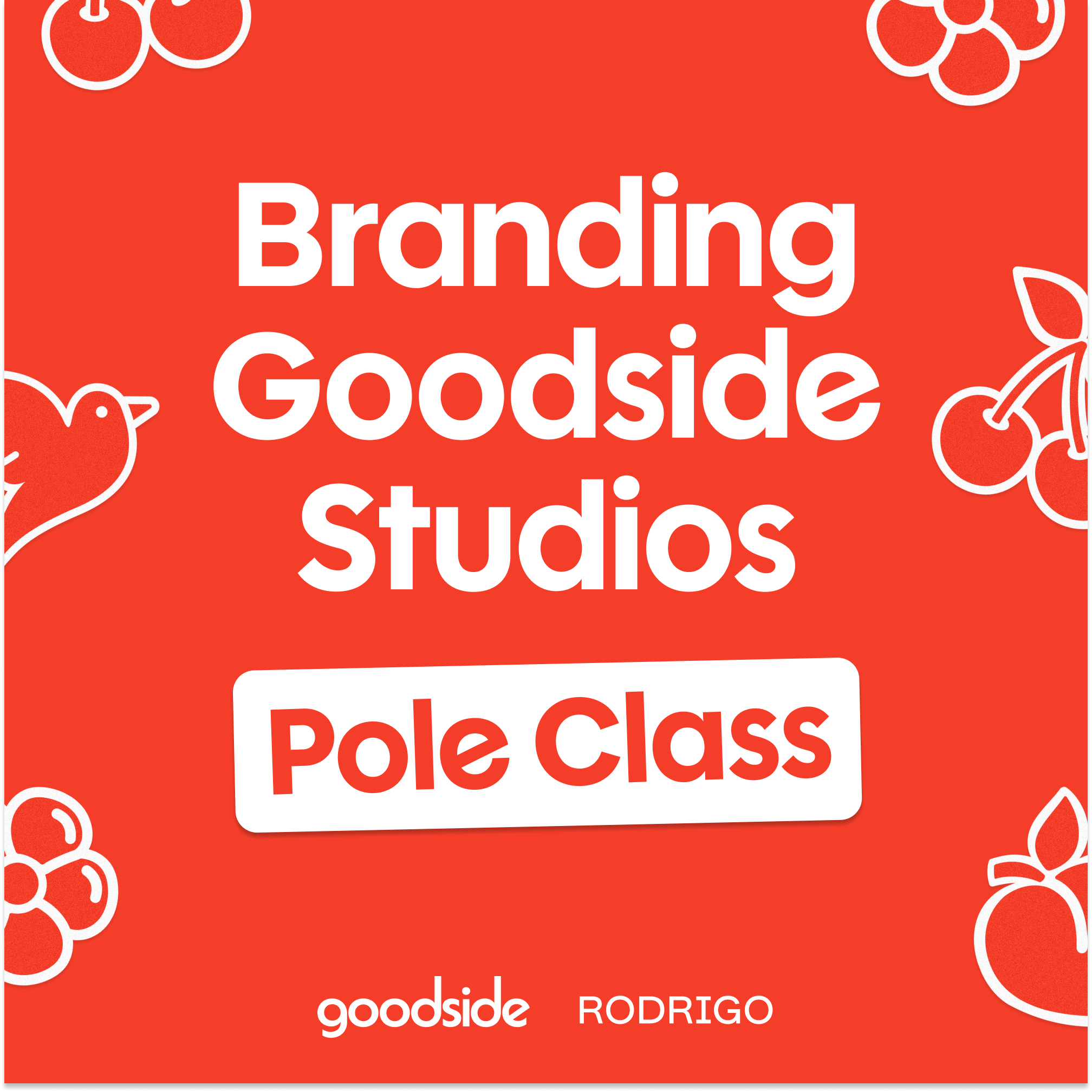 Cover art for #Studio Rodrigo: Branding Goodside Studios | Beginner Pole Class — Goodside Studios