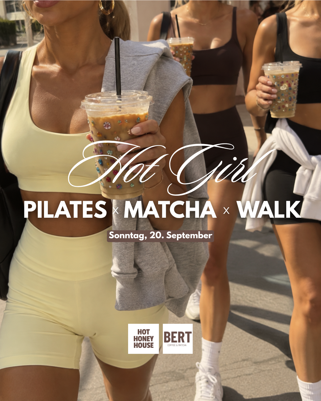 HOT GIRL PILATES, MATCHA & WALK