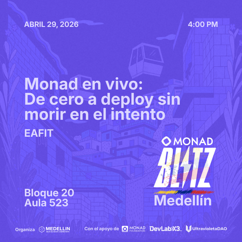 Monad en vivo: de cero a deploy sin morir en el intento🛠