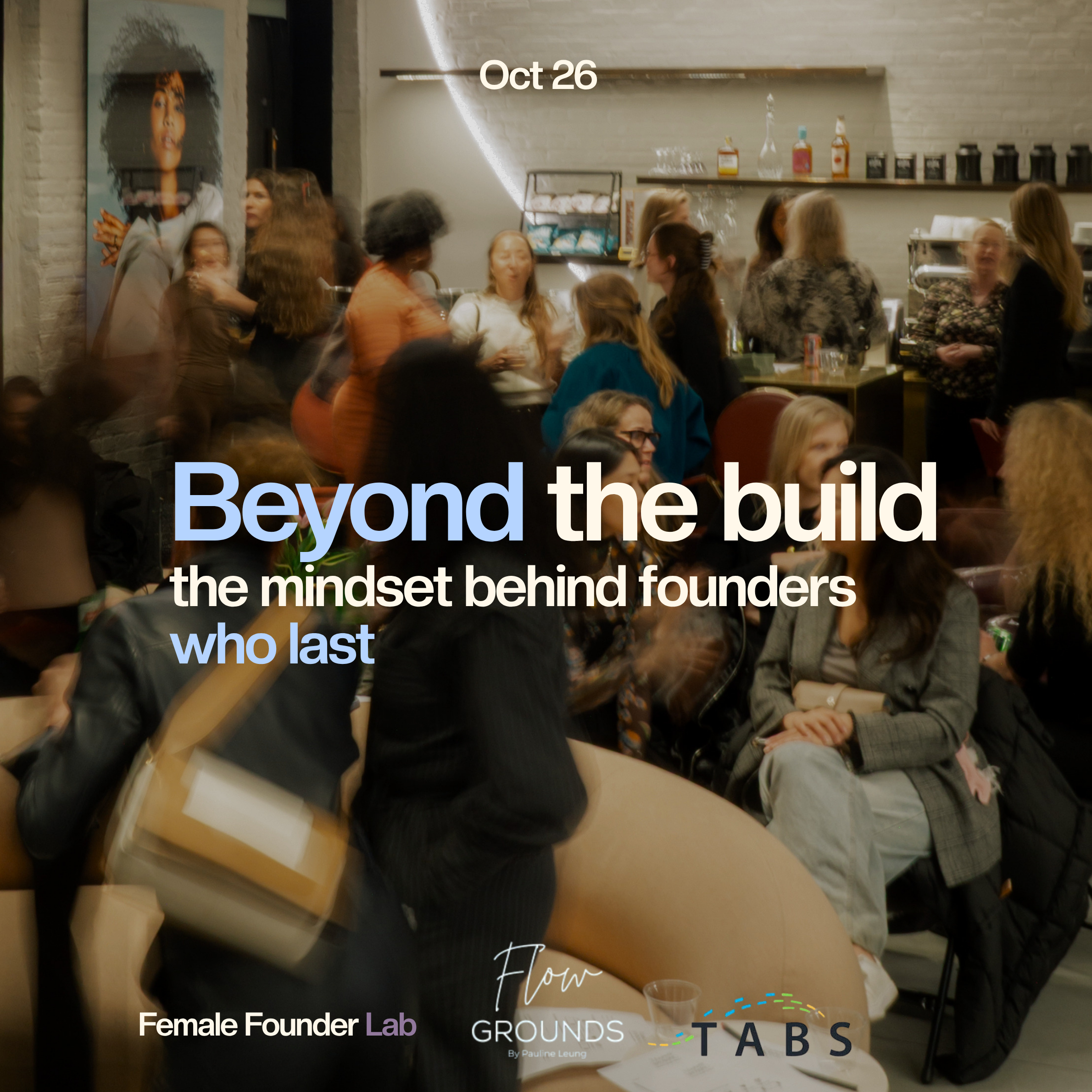 Beyond the Build: Mindset workshop + Founder Talk