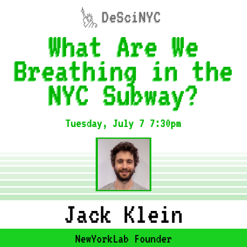 Cover art for #DeSciNYC: What Are We Breathing on the NYC Subway? — New York, NY