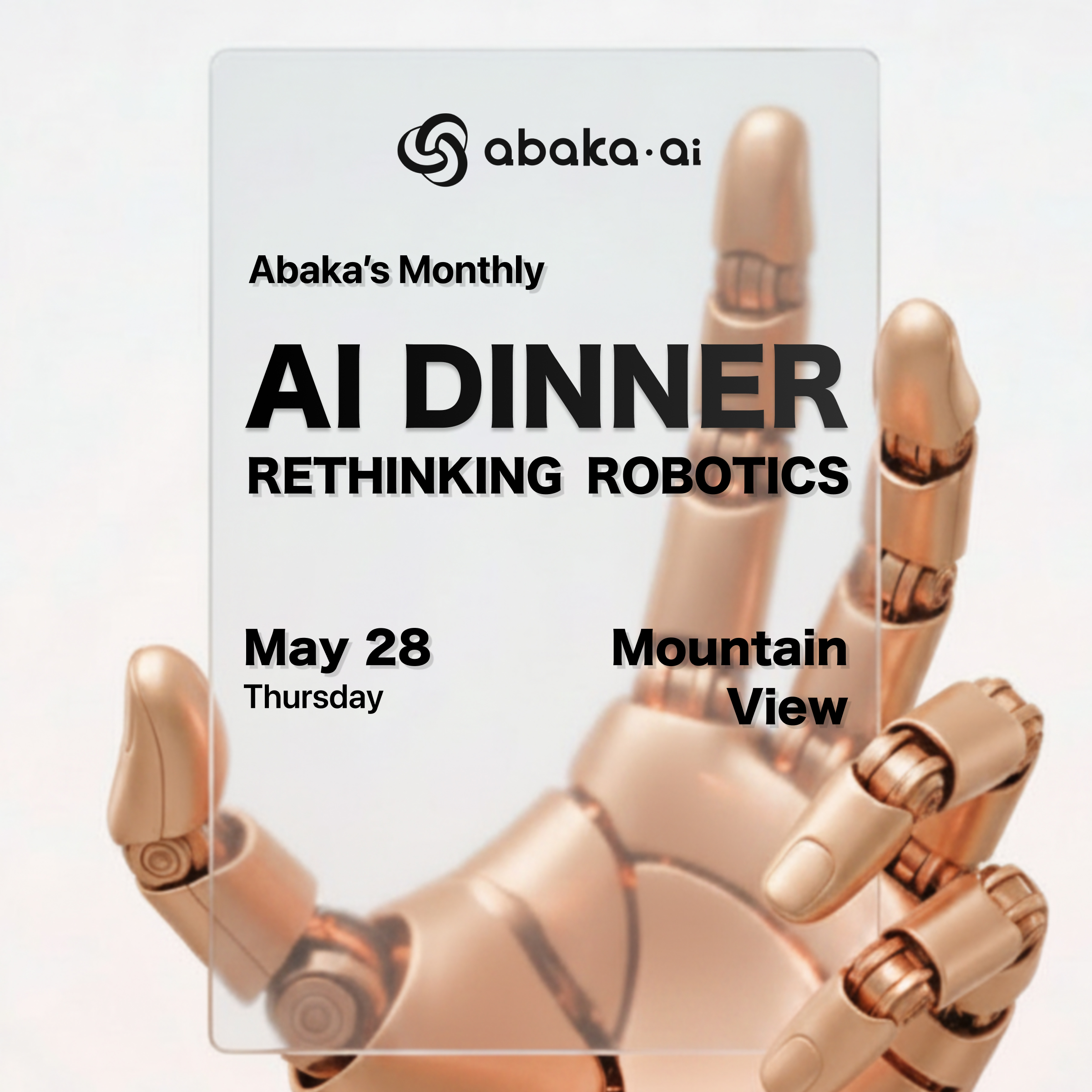 Cover art for #Abaka's Monthly AI Dinner (May Edition) — Mountain View, CA