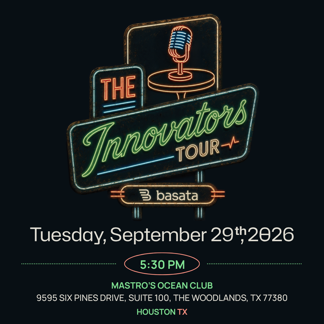 Basata Innovators Tour: Houston