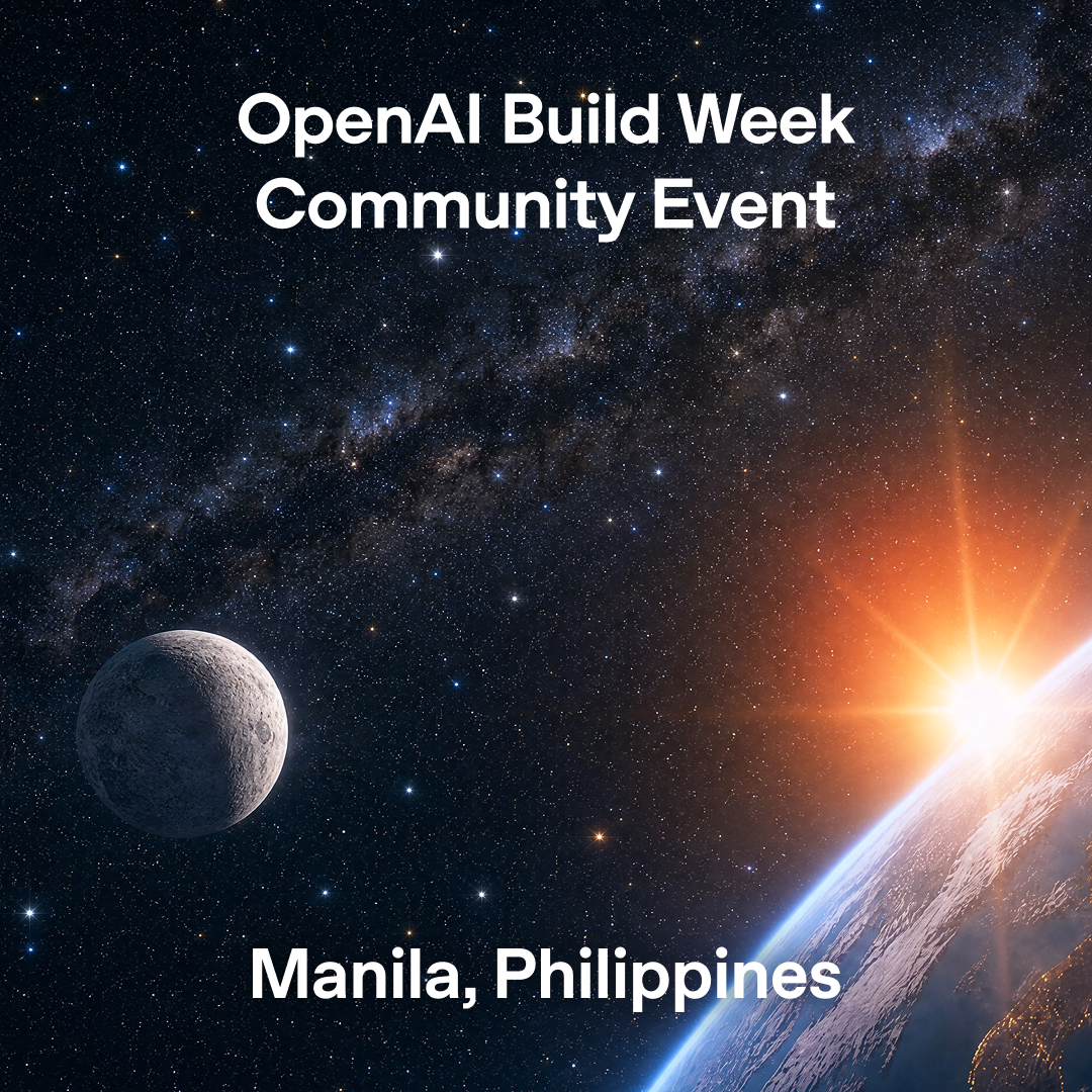 OpenAI Build Week Community Buildathon - Manila