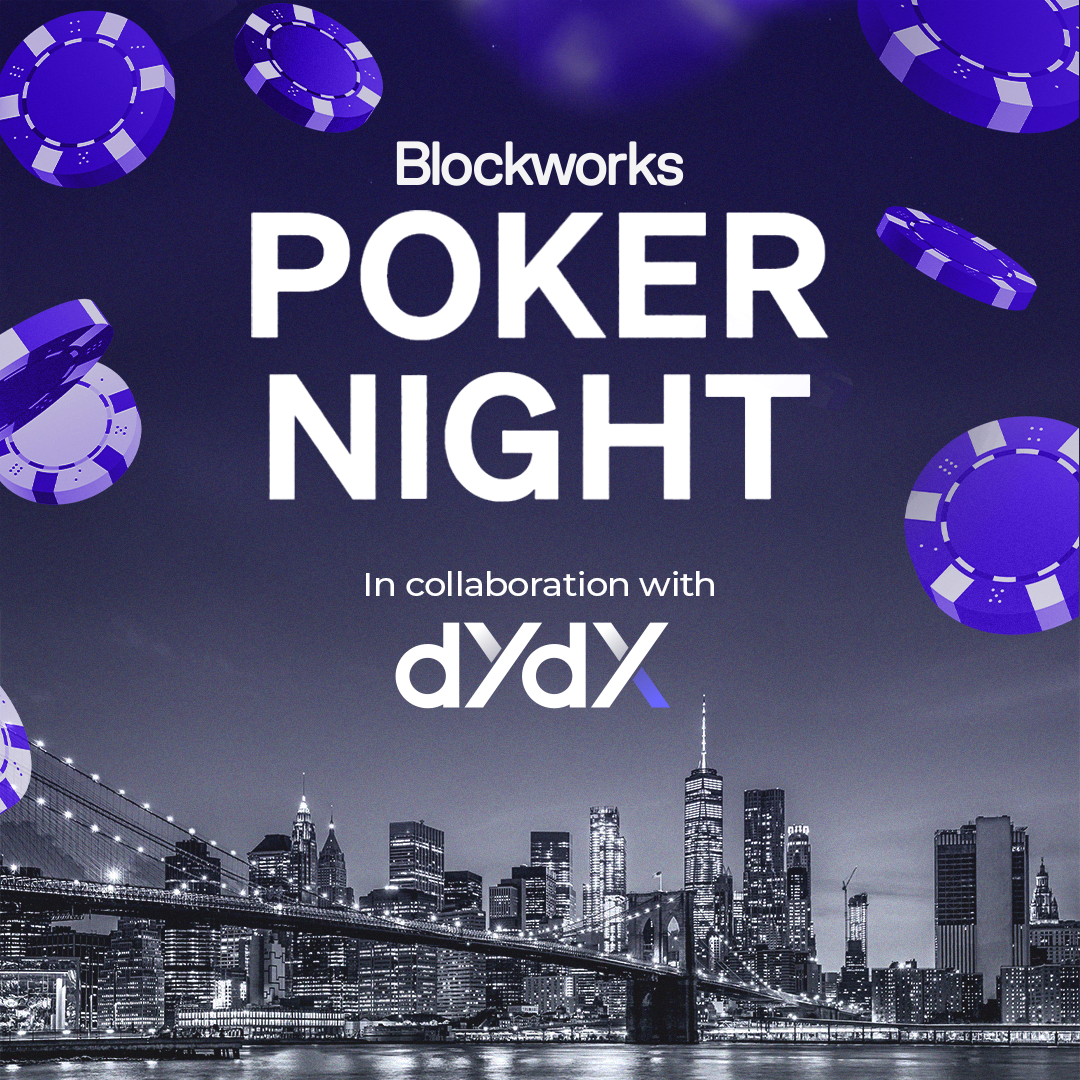 Cover art for #Blockworks <> dYdX Poker Night — New York, NY