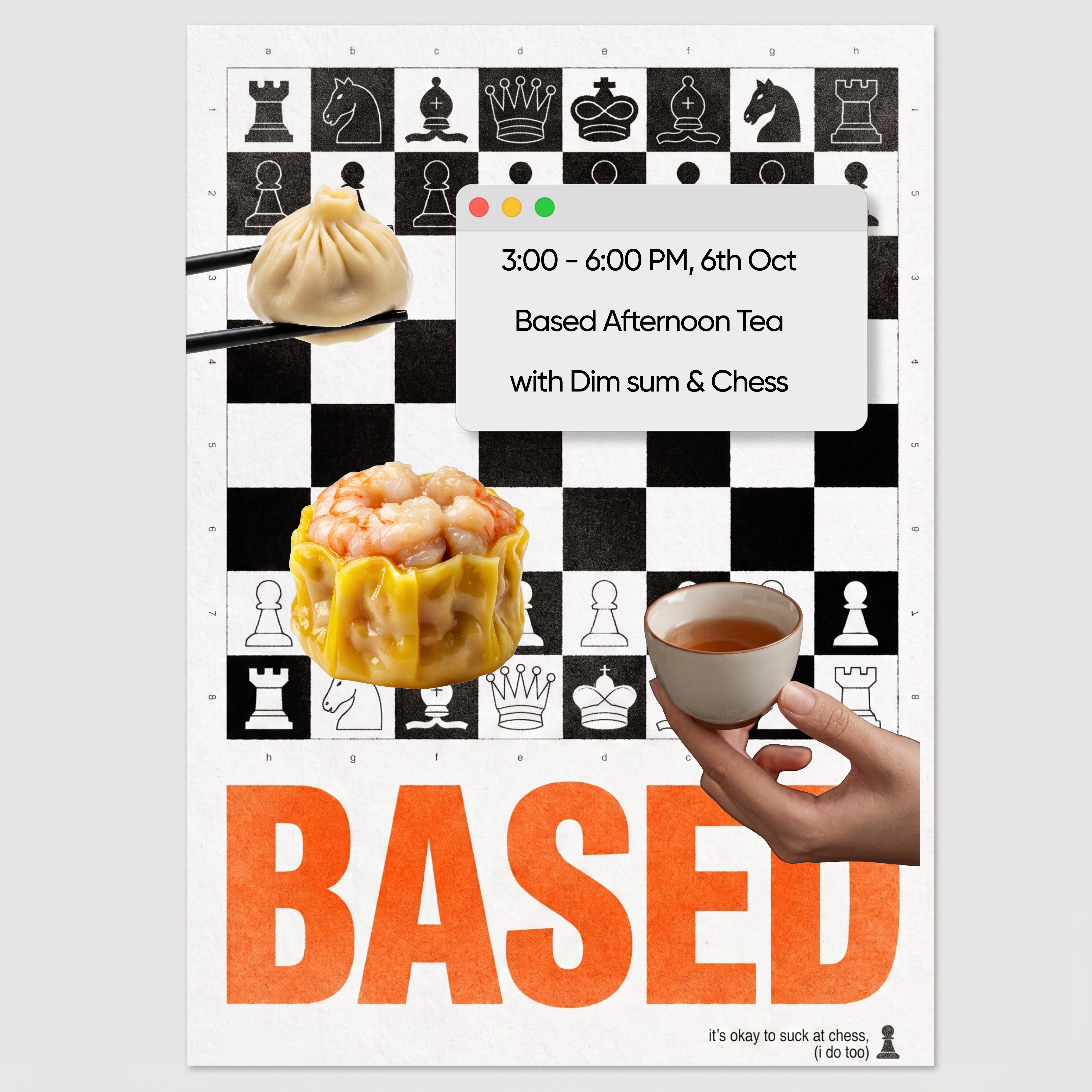 Based Afternoon Tea w/ Dimsum & Chess