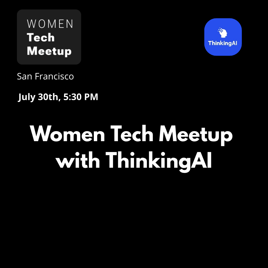Rencontre des femmes dans la tech avec ThinkingAI