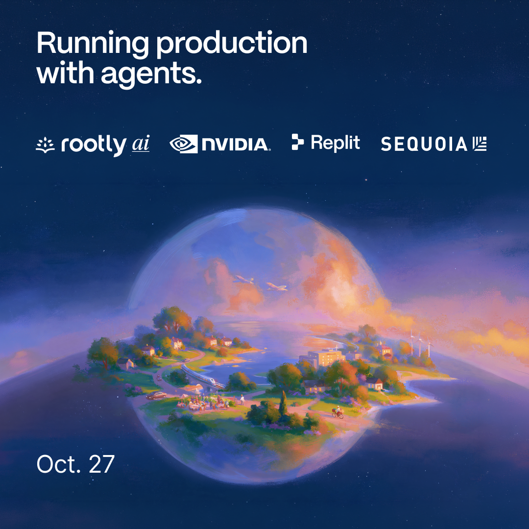 Running Production with Agents w/ Rootly AI, NVIDIA, Replit, & Sequoia Capital
