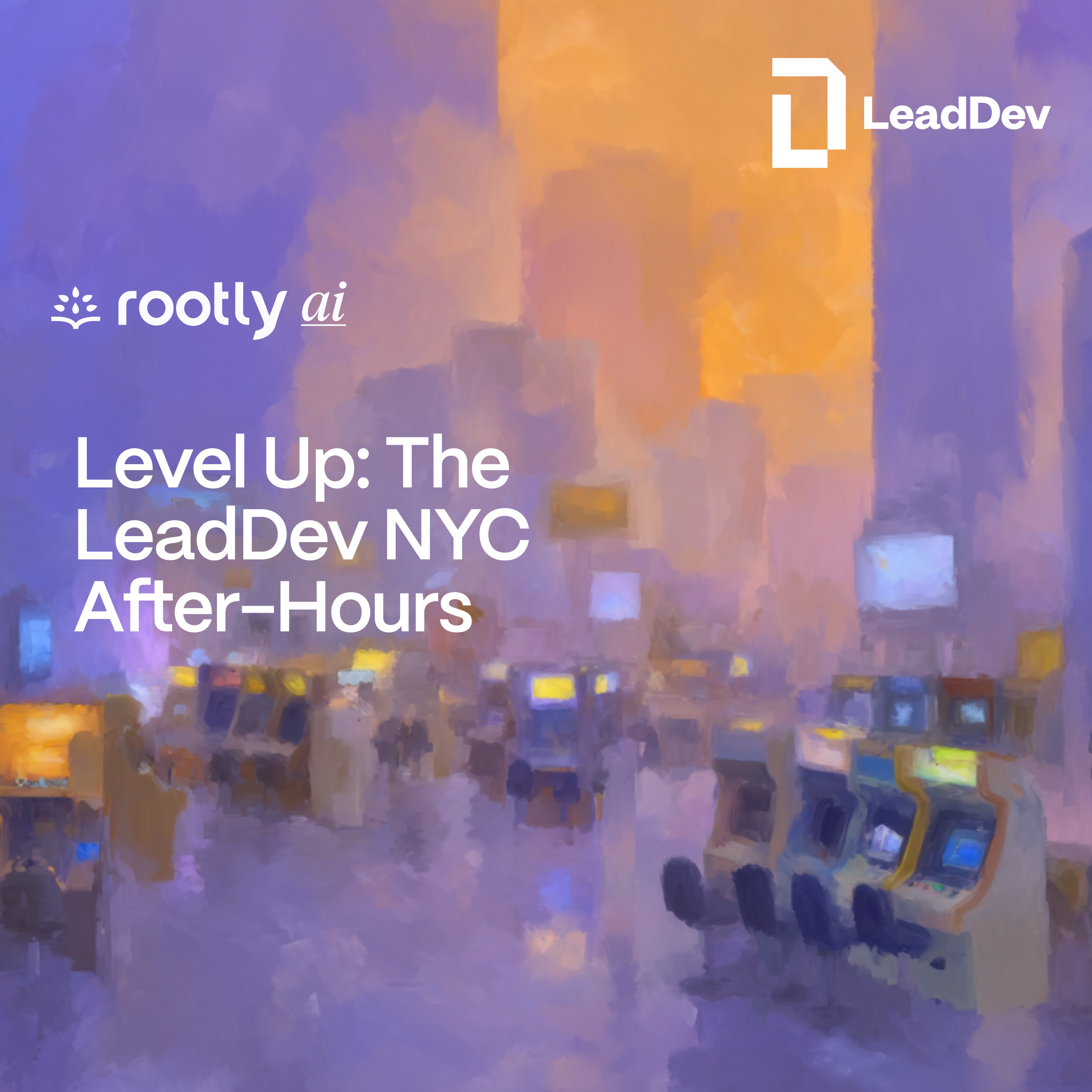 Level Up: The LeadDev NYC After-Hours