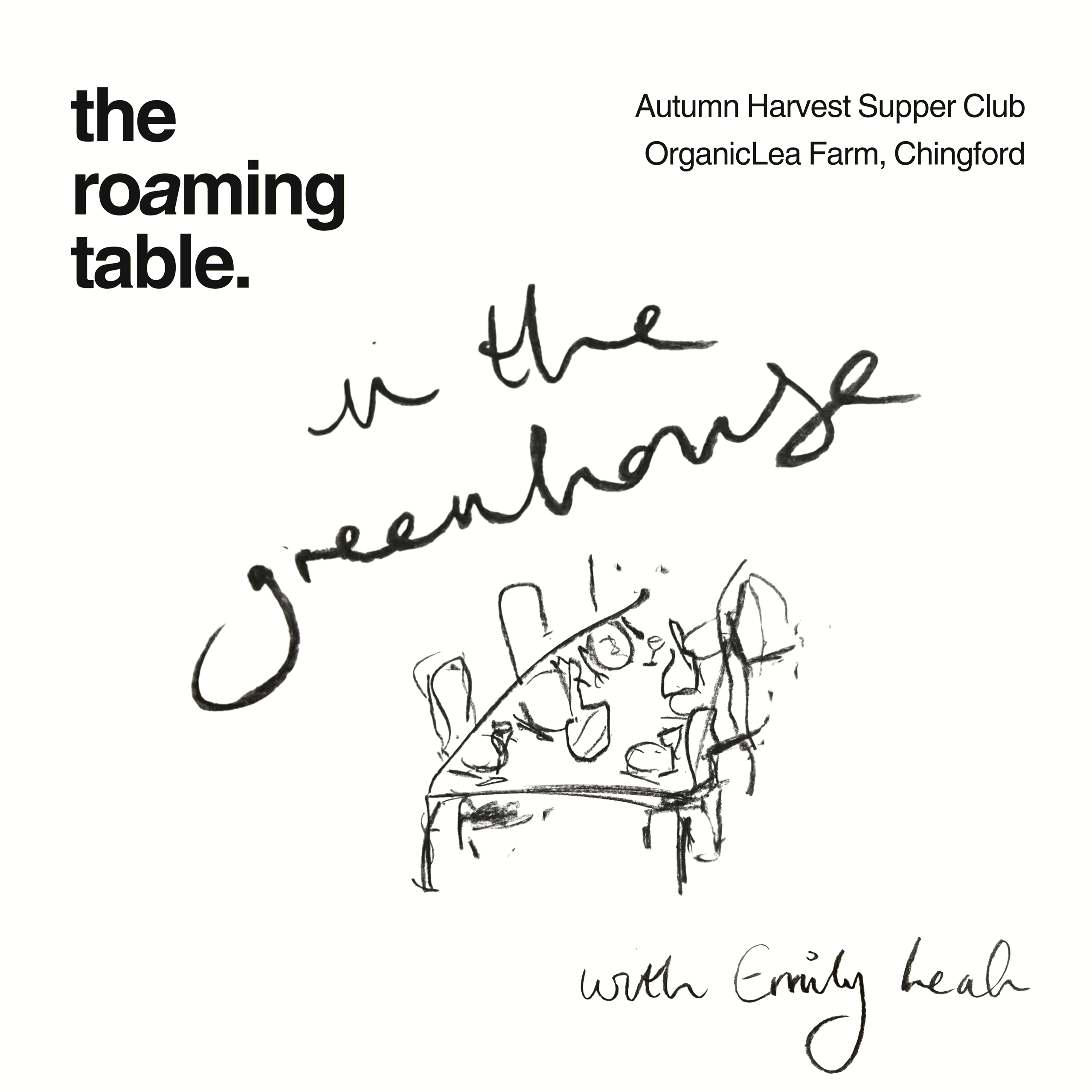 The Roaming Table Soft Launch - Supper in the Greenhouse