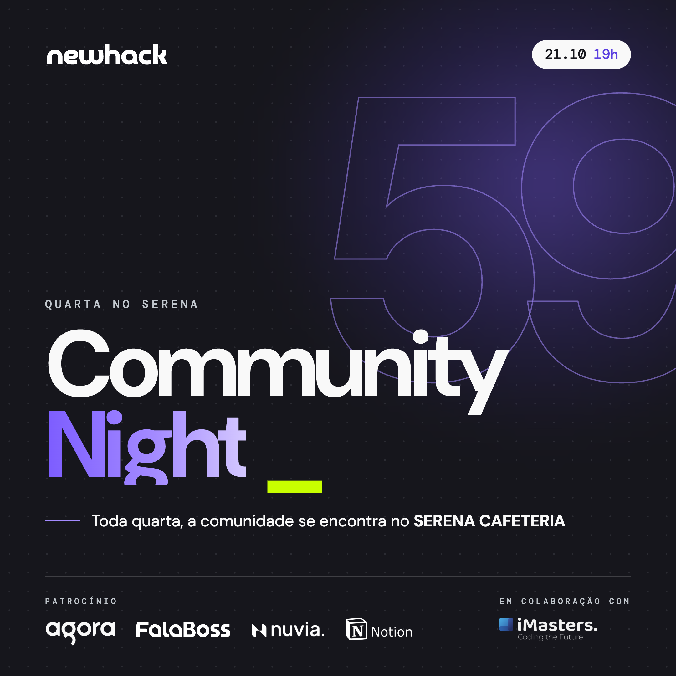 Quarta no Serena #59 | Community Night & Notion