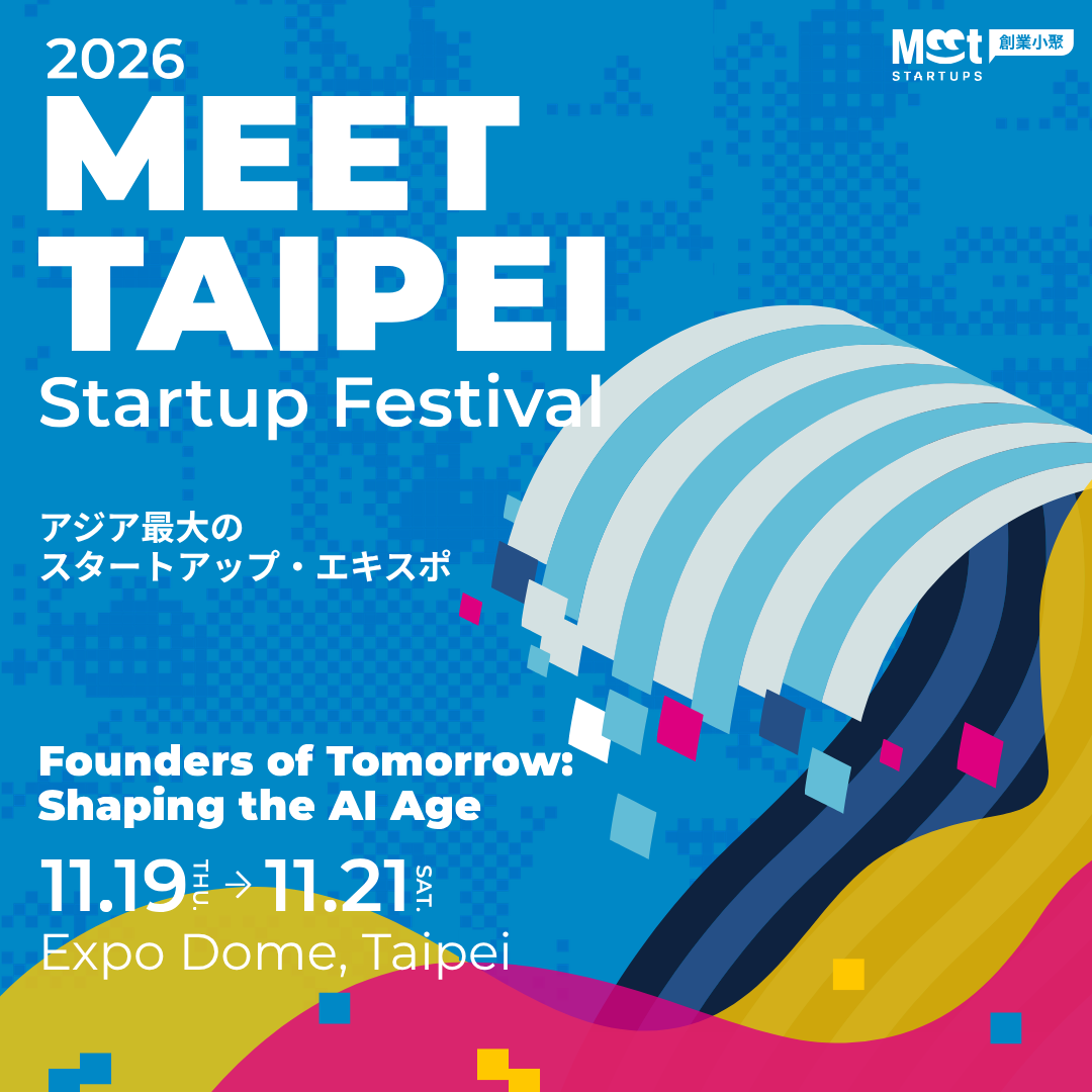 Free Pass / Free Ticket - Meet Taipei Startup Festival 2026