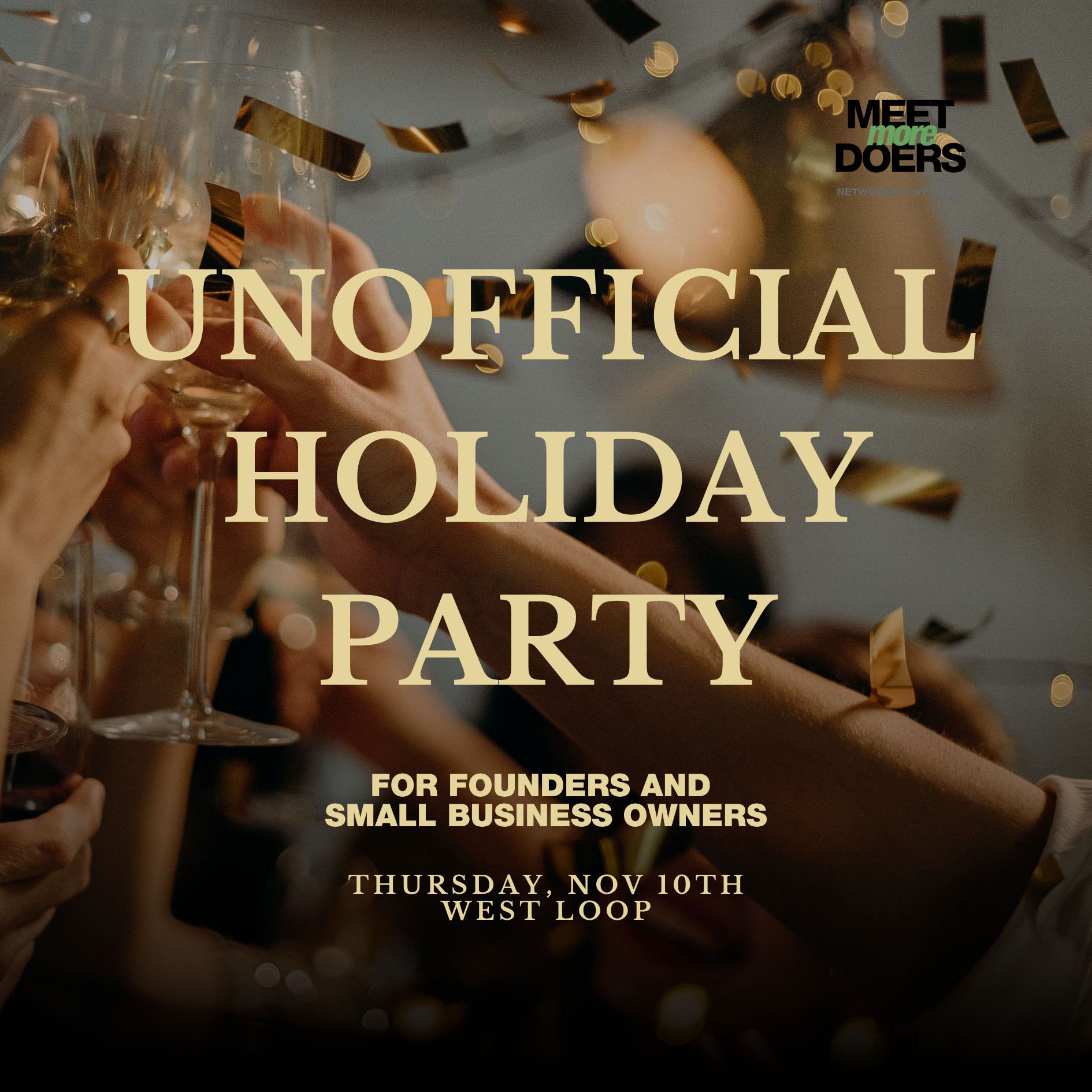 The Unofficial Holiday Party for Founders & Small Business Owners