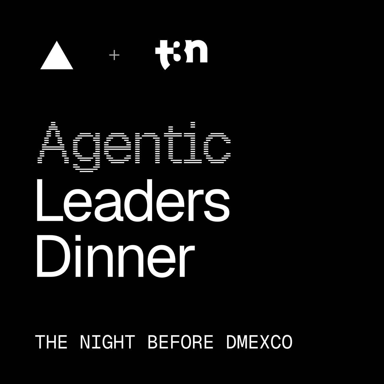 Agentic Leaders Dinner, hosted by Vercel & t3n