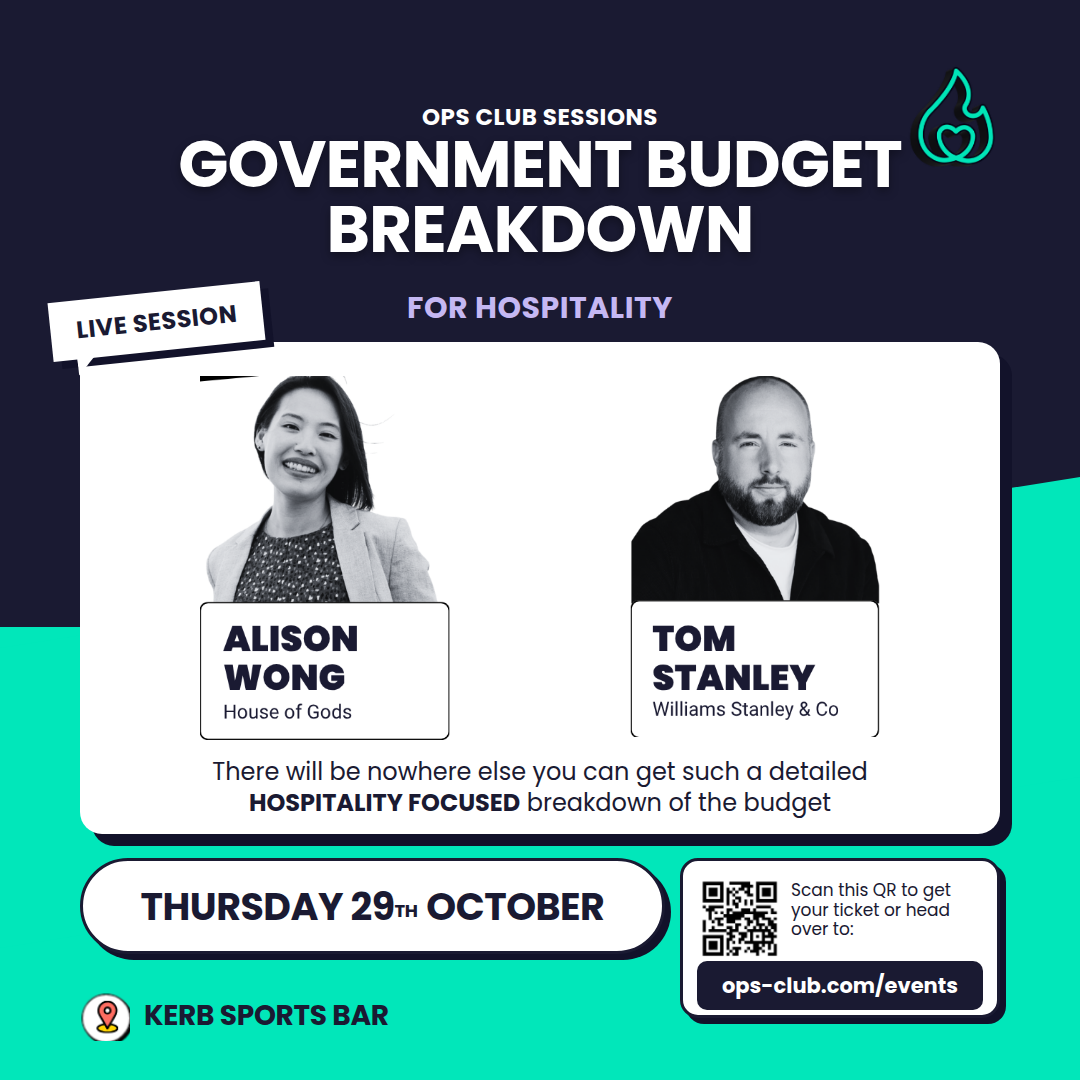 🔥 Ops Club Sessions: The Government Budget Breakdown For Hospitality - What You Need to Know!