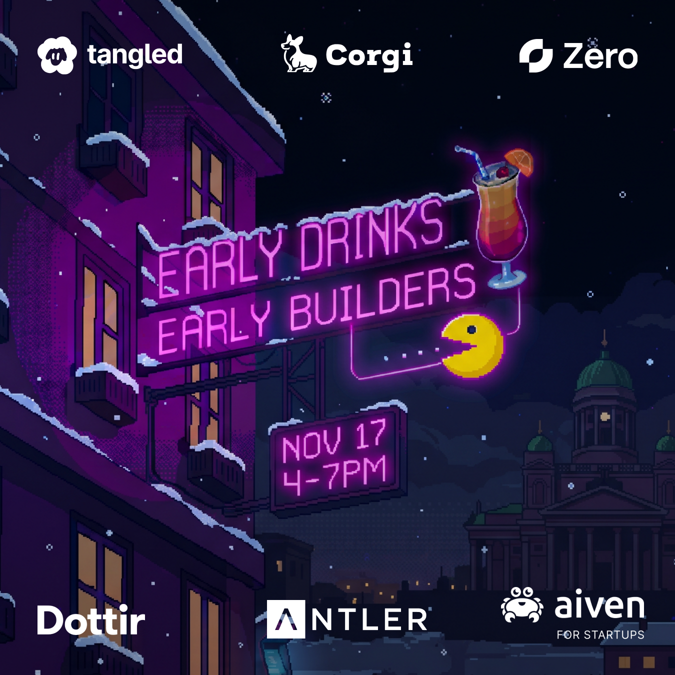 Early Drinks for Early Builders ٩(◕‿◕｡)۶