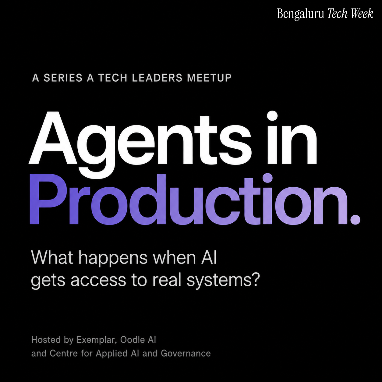 Agents in Production: A Series A+ Tech Leaders Meetup