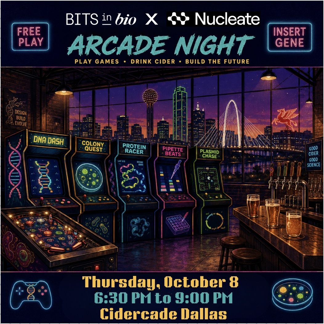 A Biotech Arcade Night in Dallas: Bits in Bio x Nucleate Community Mixer