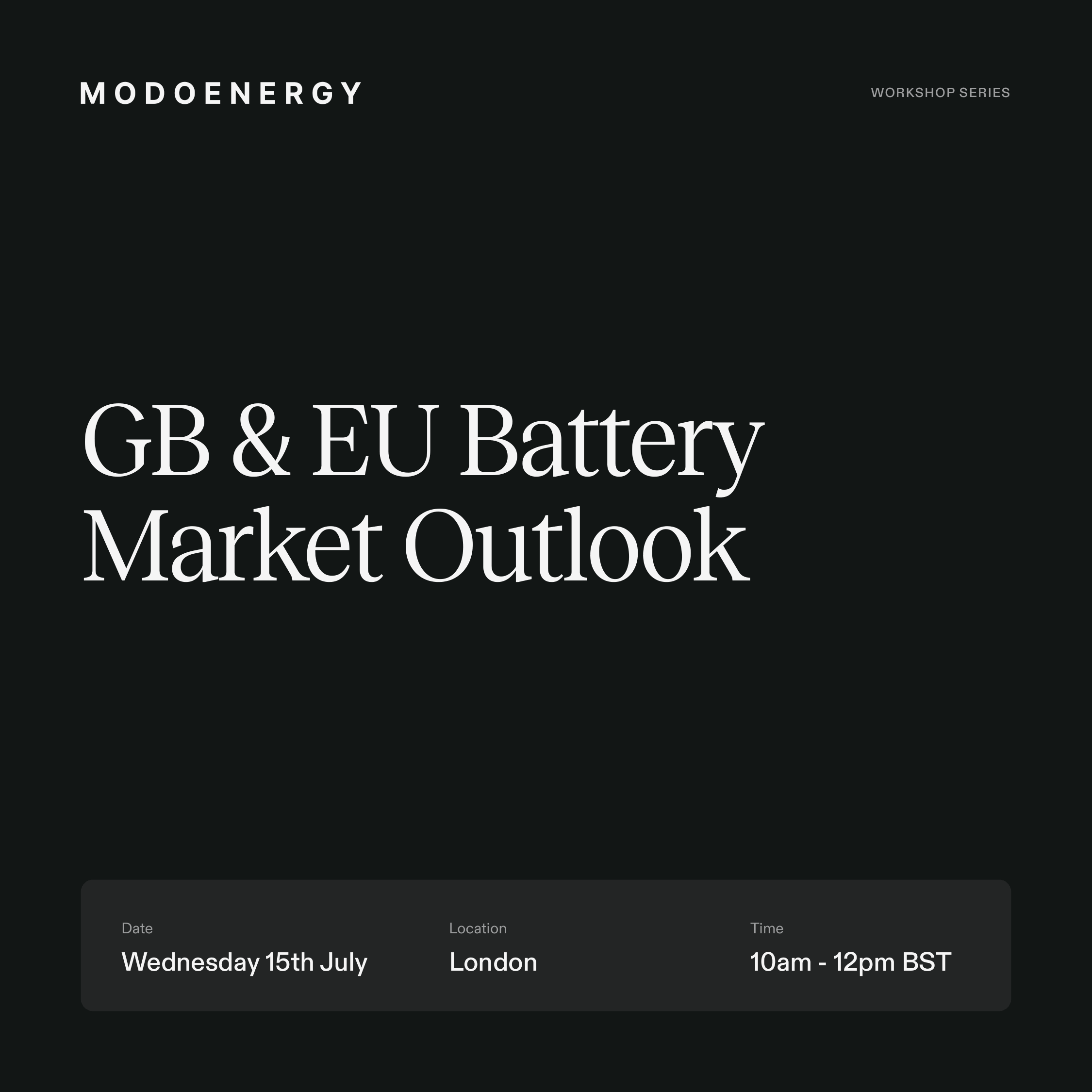 WORKSHOP: GB & EU Battery Market Outlook
