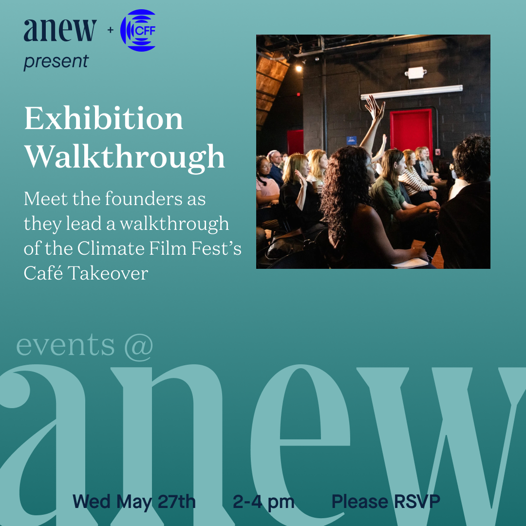 Cover art for #Café Takeover Exhibition Walkthrough with Climate Film Fest — Anew Café & Goods