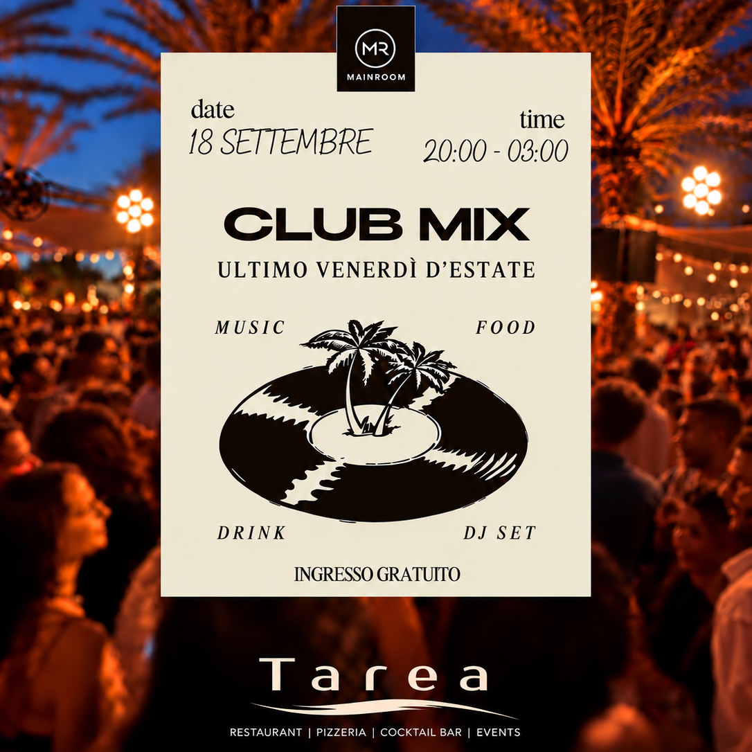 🎉Venerdì 18/09 MAINROOM al Tarea. DJ SET free entry. Cena e dopo si balla. (Le migliori hit italiane ed internazionali)