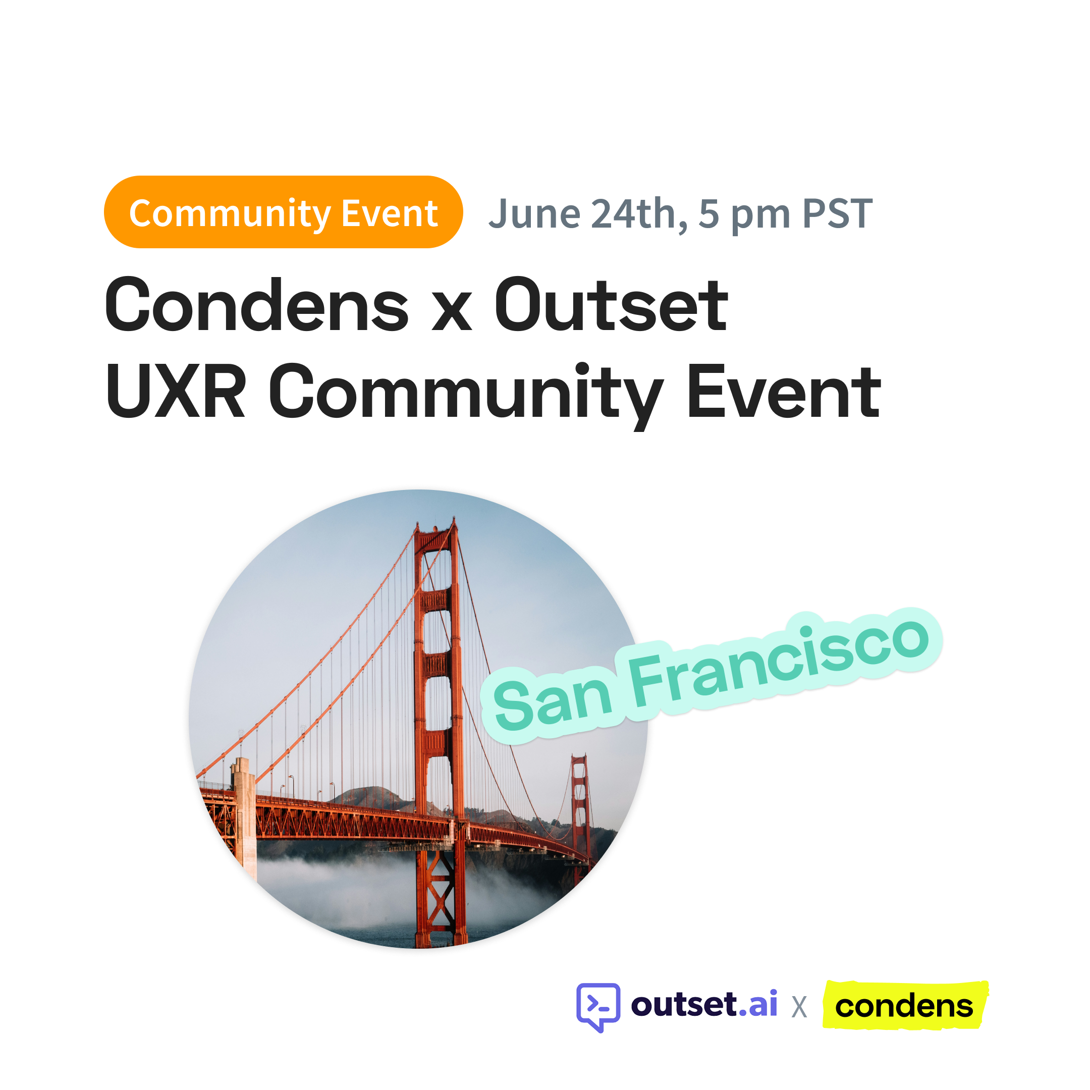 Condens x Outset | UXR Community Event