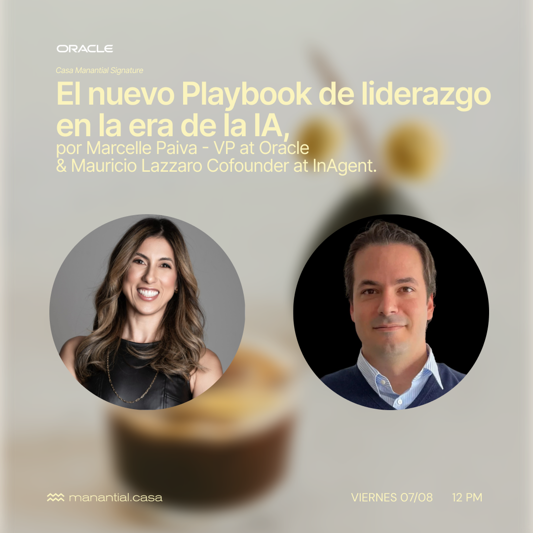 "El nuevo Playbook de liderazgo en la era de la IA" por Marcelle Paiva de Oracle y Mauricio Lazzaro de InAgent