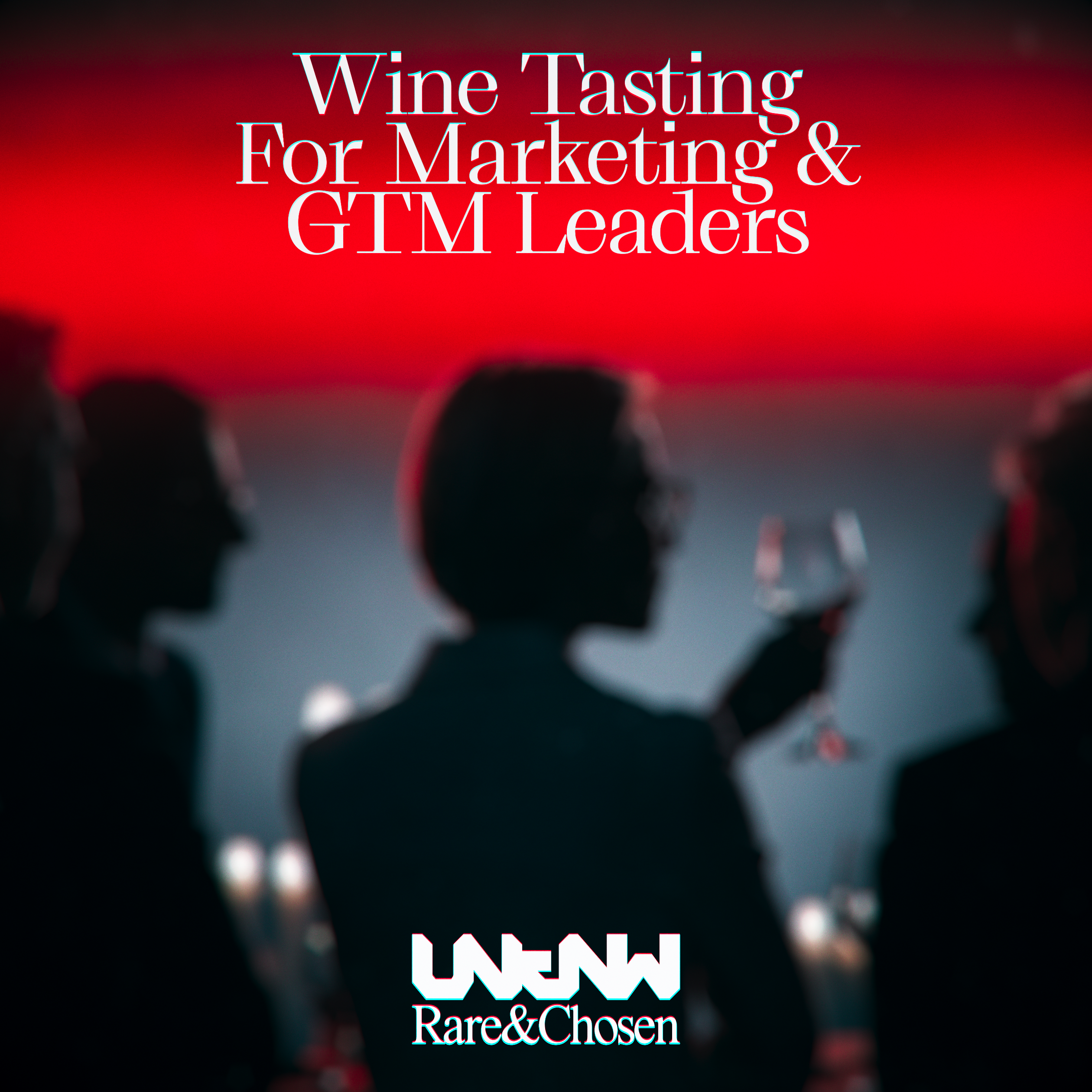 Wine tasting for Marketing & GTM Leaders