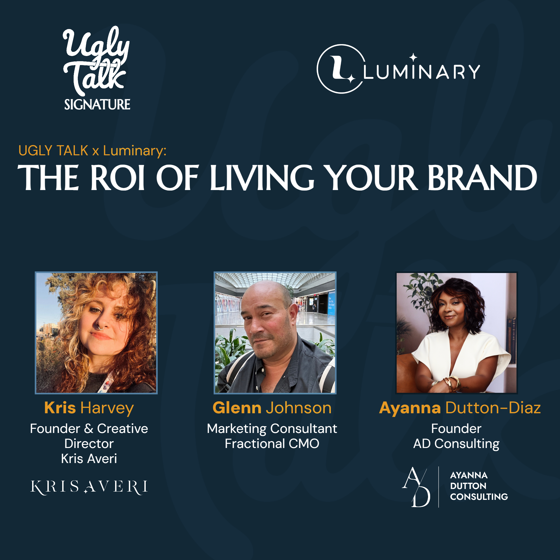 UGLY TALK: THE ROI OF LIVING YOUR BRAND