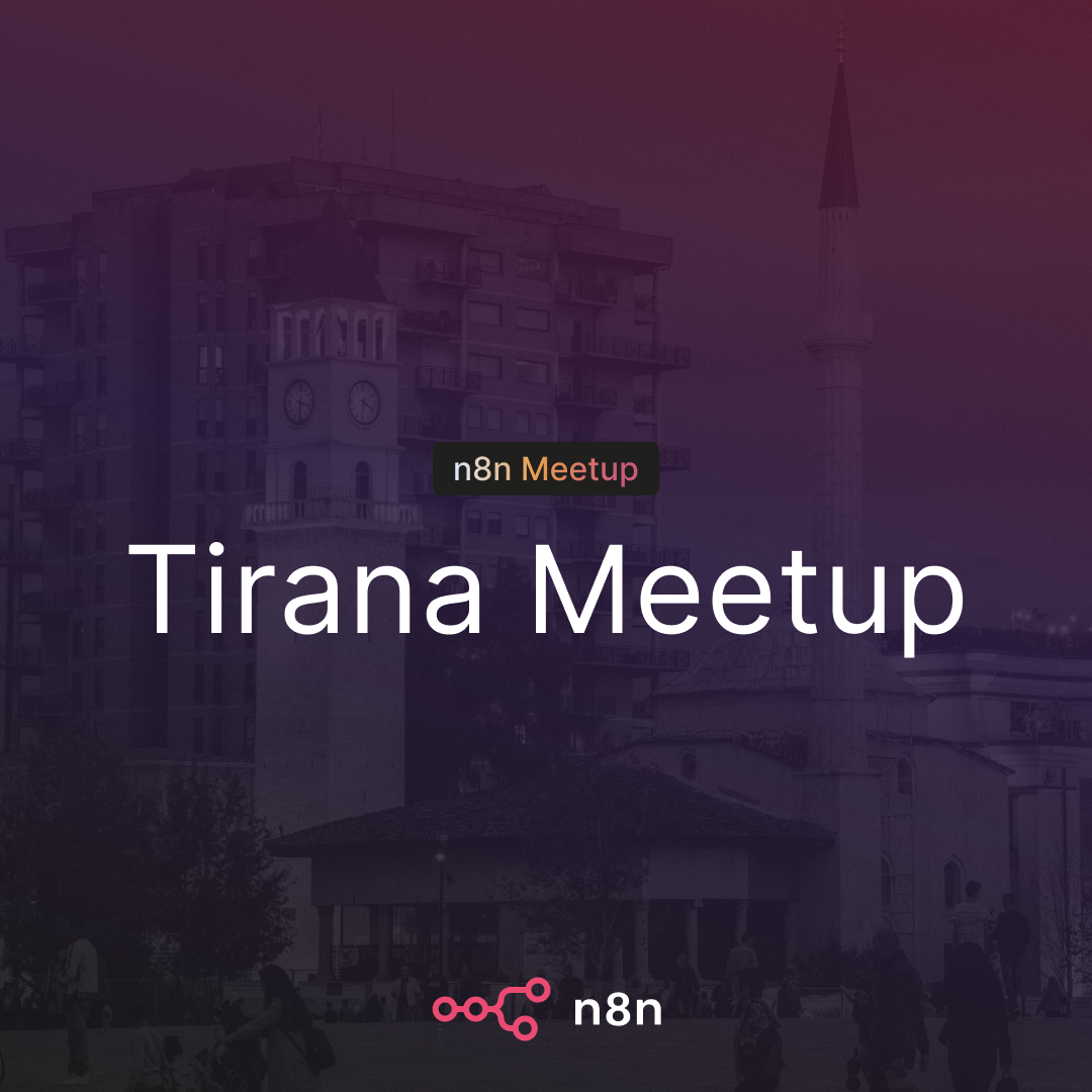 n8n Tirana Meetup – Workflow Automation