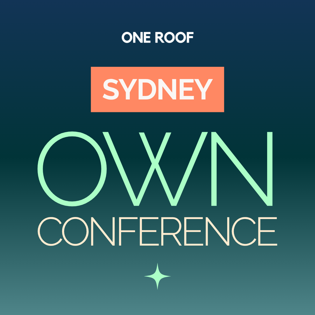 Sydney - One Roof Women's National Conference (#OWNCon)