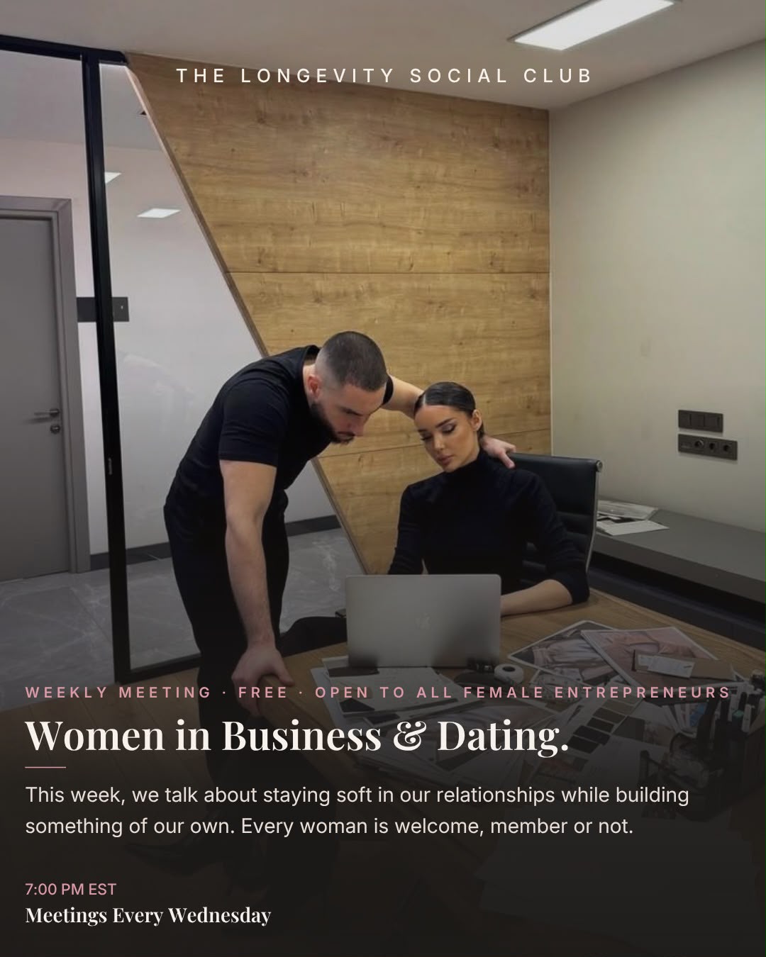 LVNTY Weekly Meet: Dating as a Female Entrepreneur