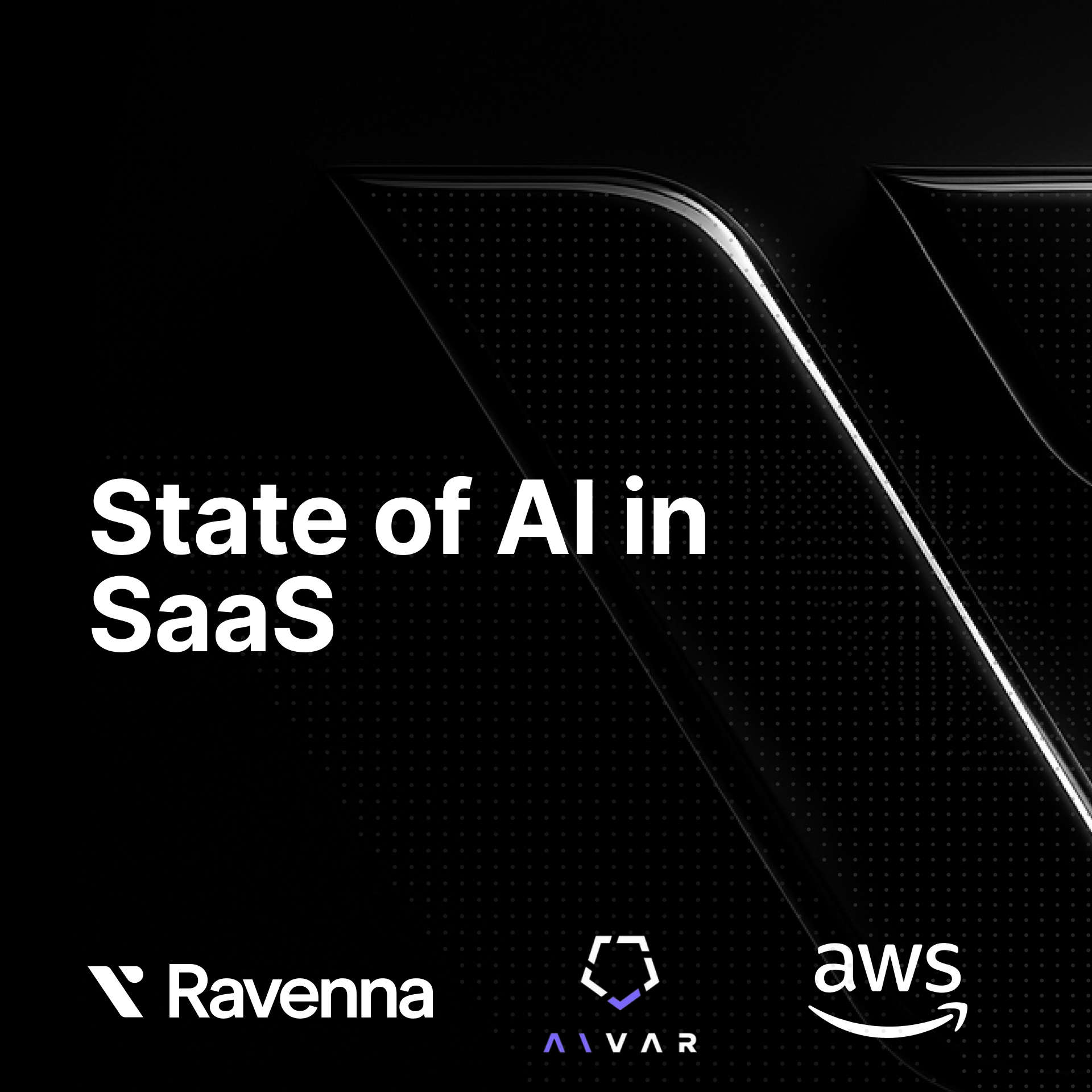 Estado de la IA en SaaS: Panel y Cena \/\/ AWS x Ravenna x Aivar