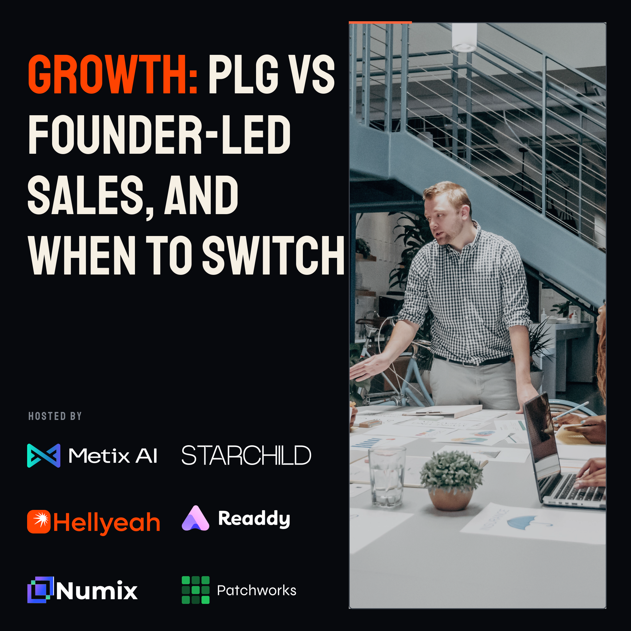 Growth: PLG vs Founder-Led Sales, and When to Switch